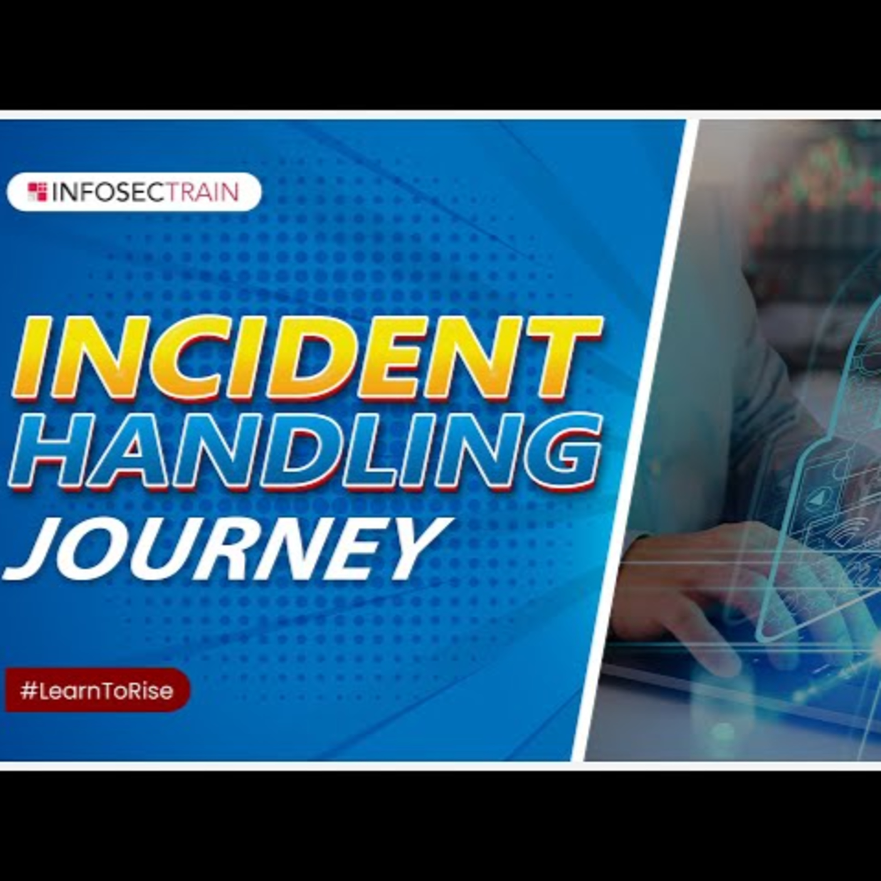 What is Incident Handling in cyber security? | Introduction to Incident Response