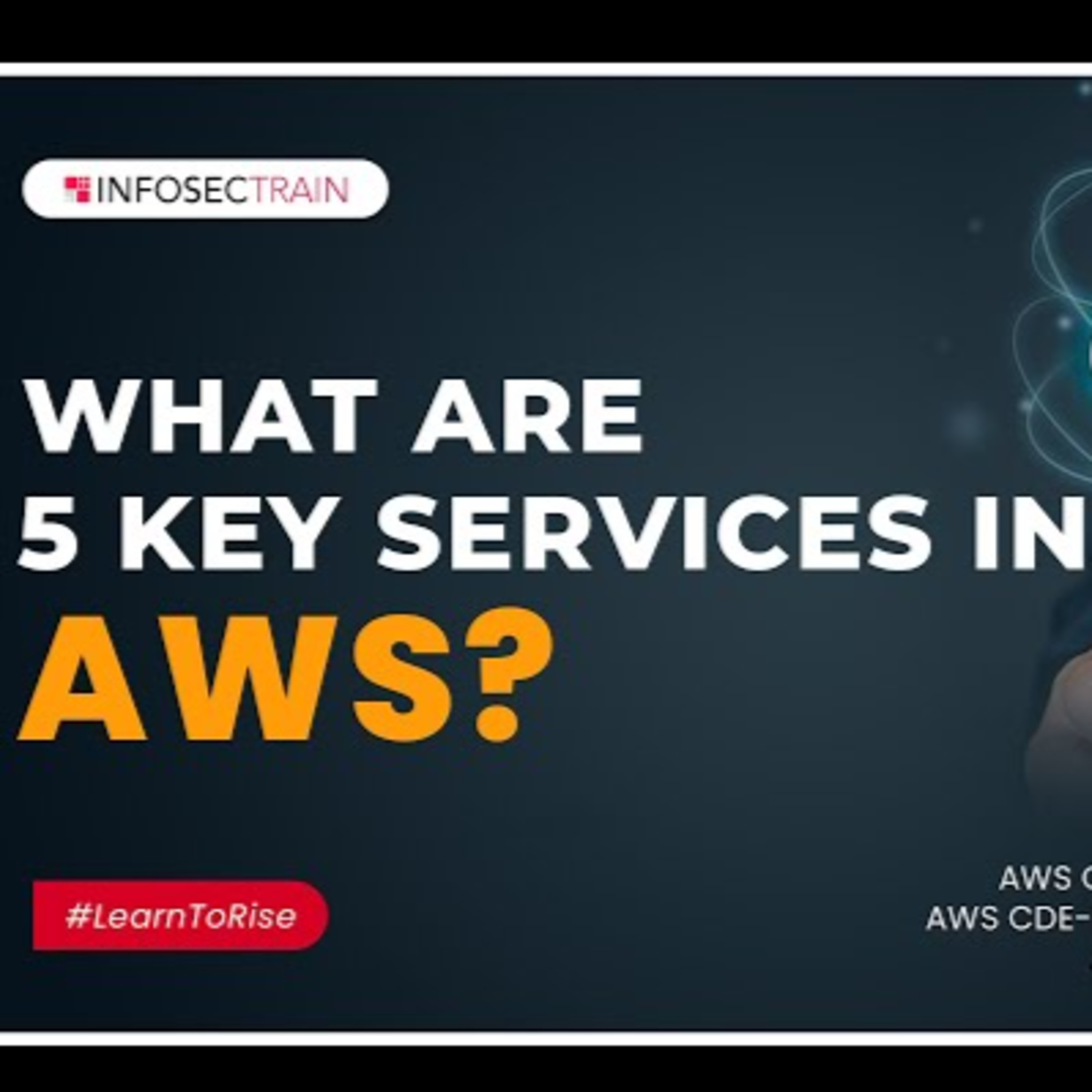 What are 5 Key Services in AWS? | AWS Cloud Services