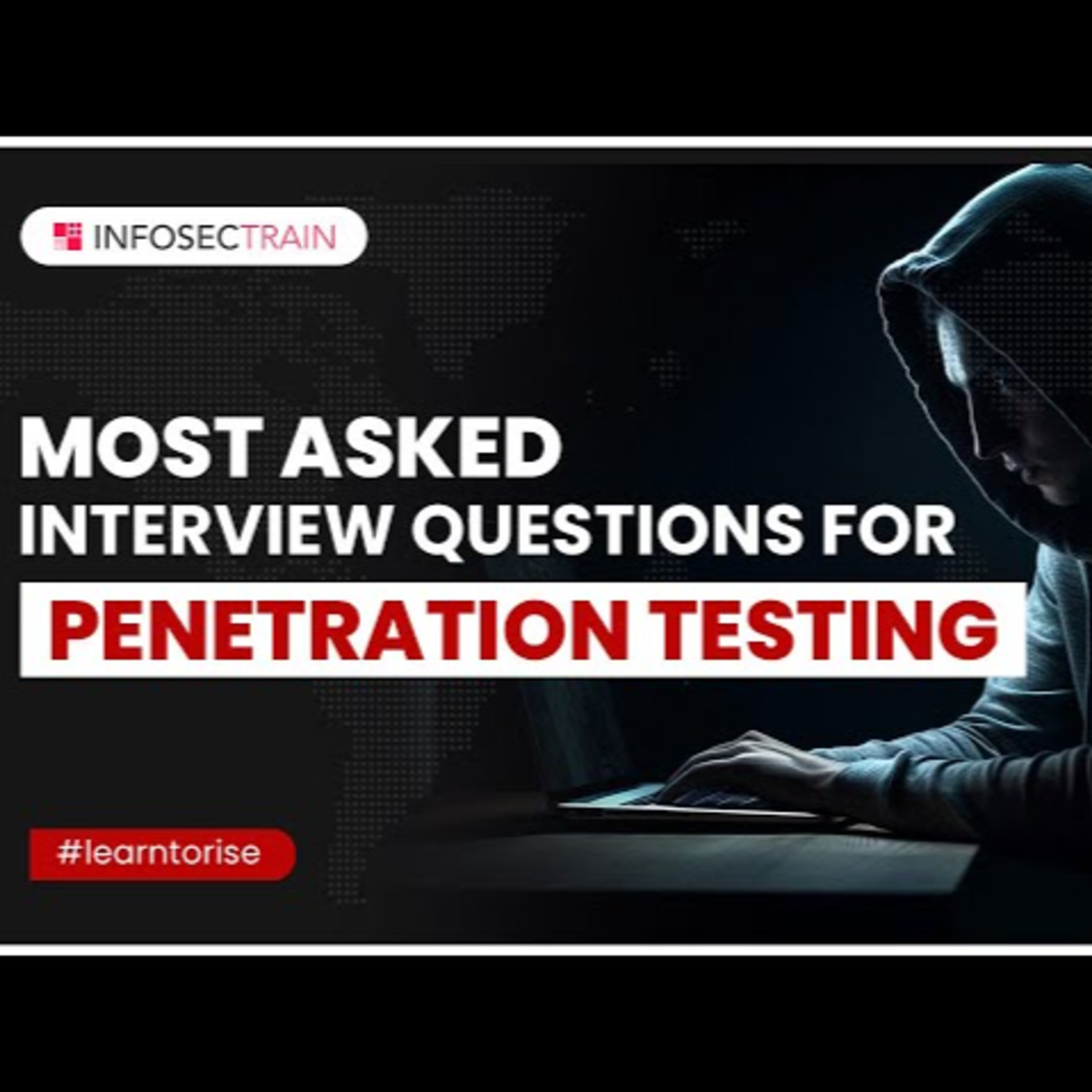 Most Asked Interview Questions for Penetration Testing