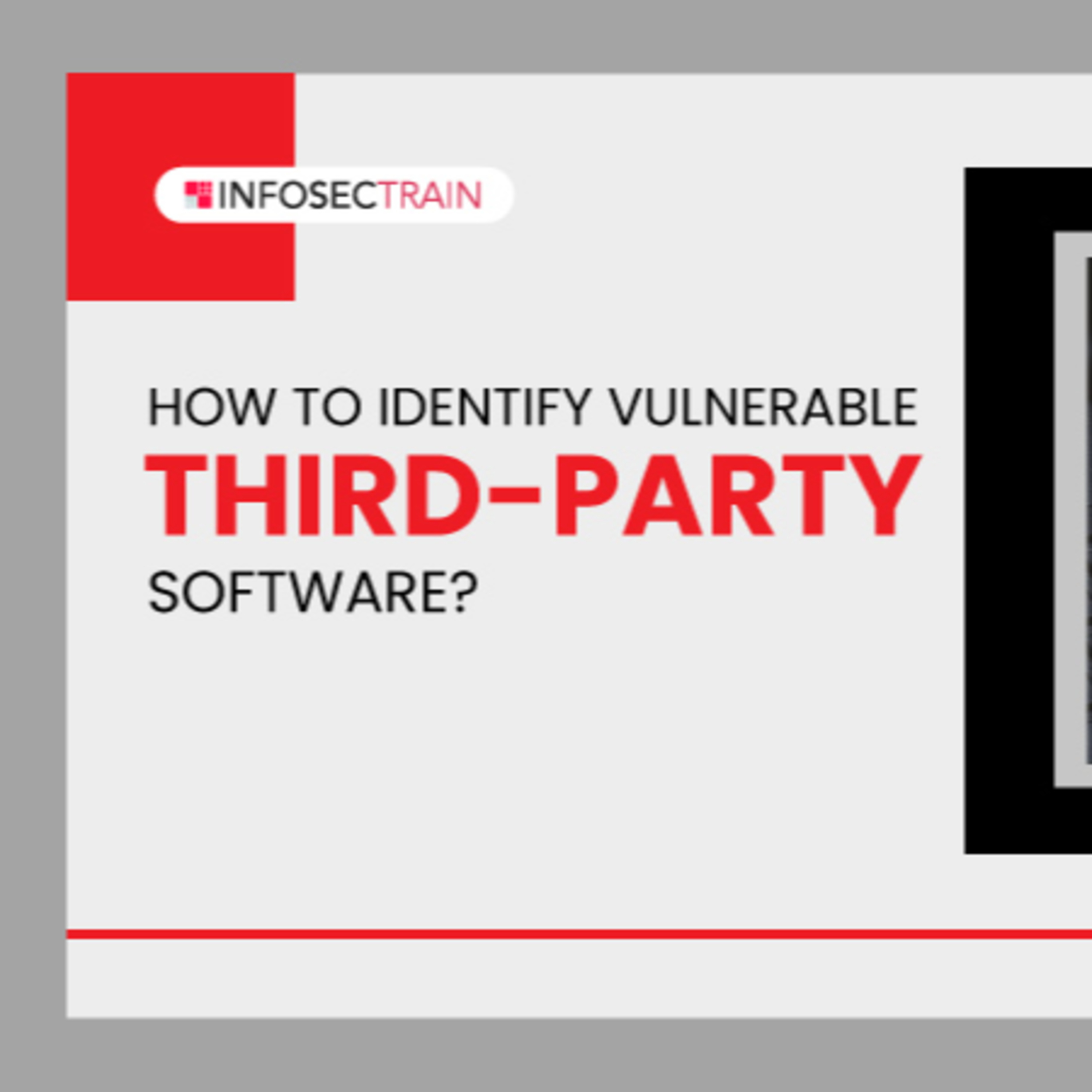 How to Identify Vulnerable Third-Party Software?