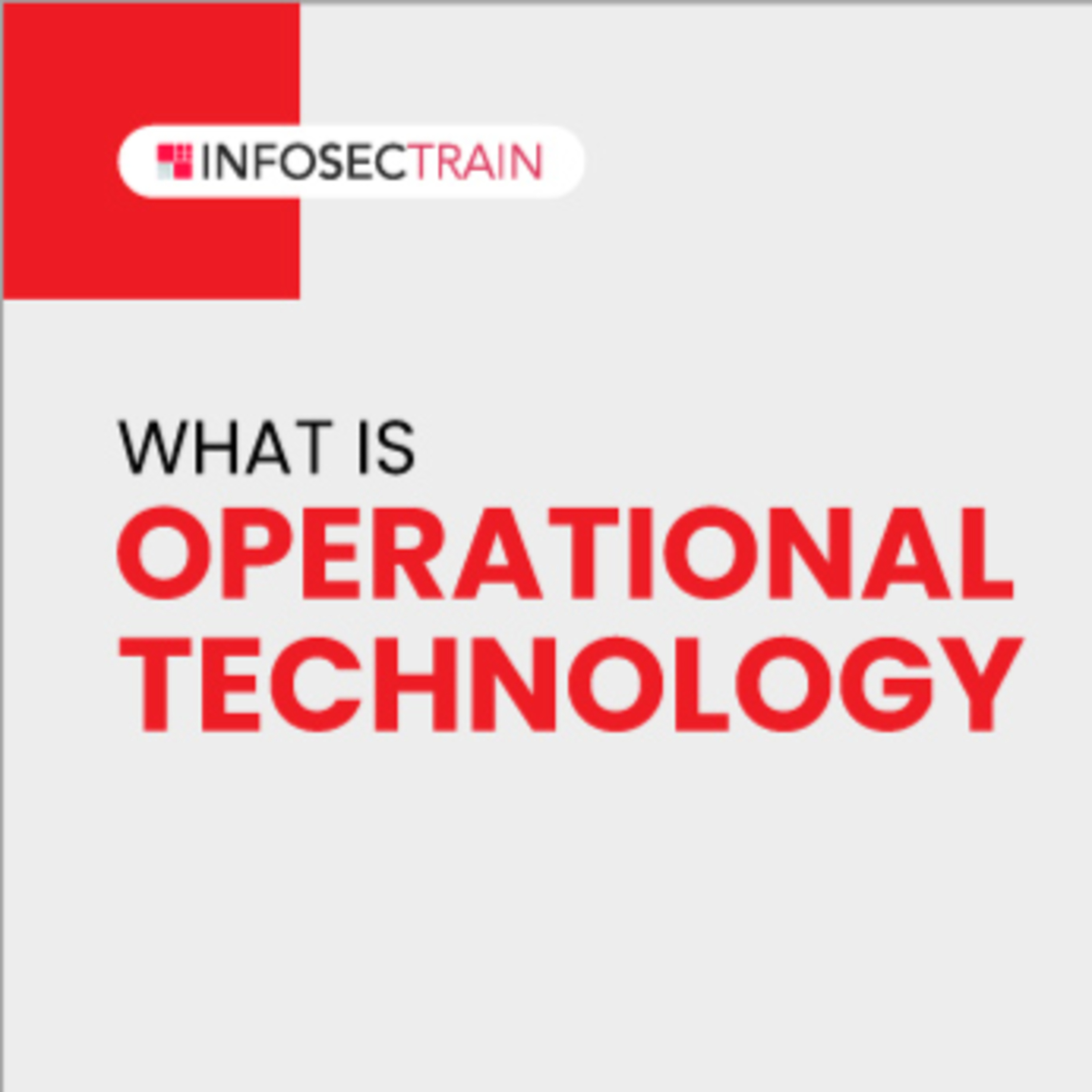 What is Operational Technology (OT)?
