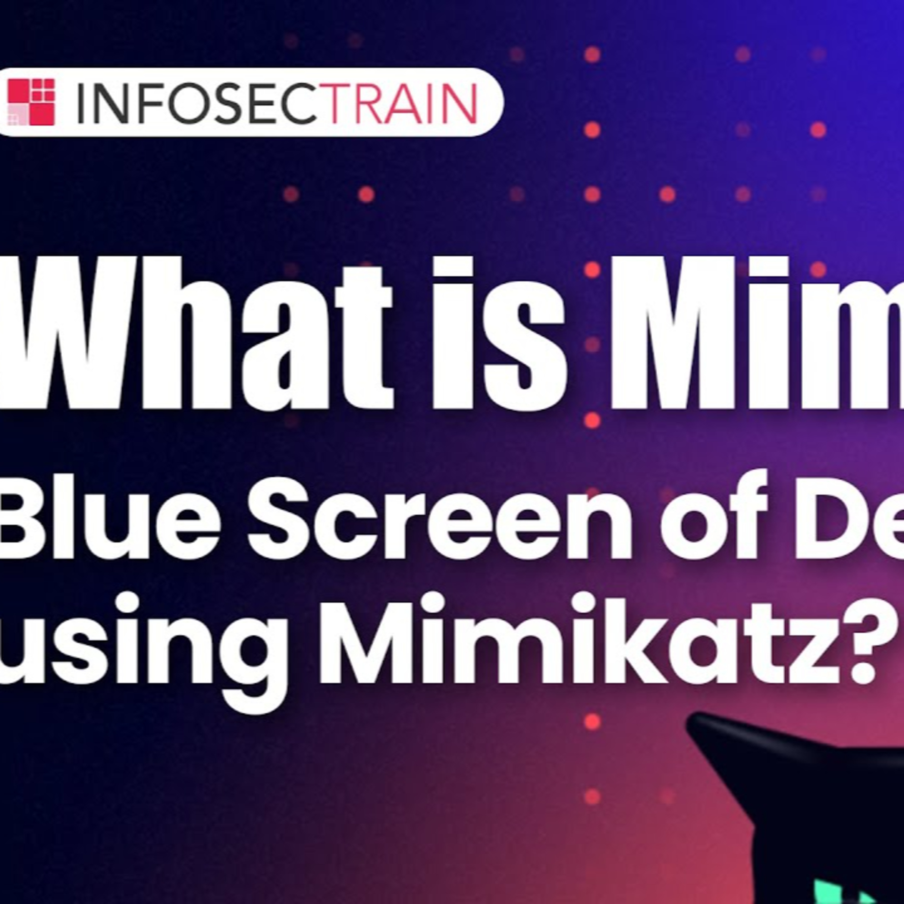 What is Mimikatz? | Blue Screen of Death using Mimikatz