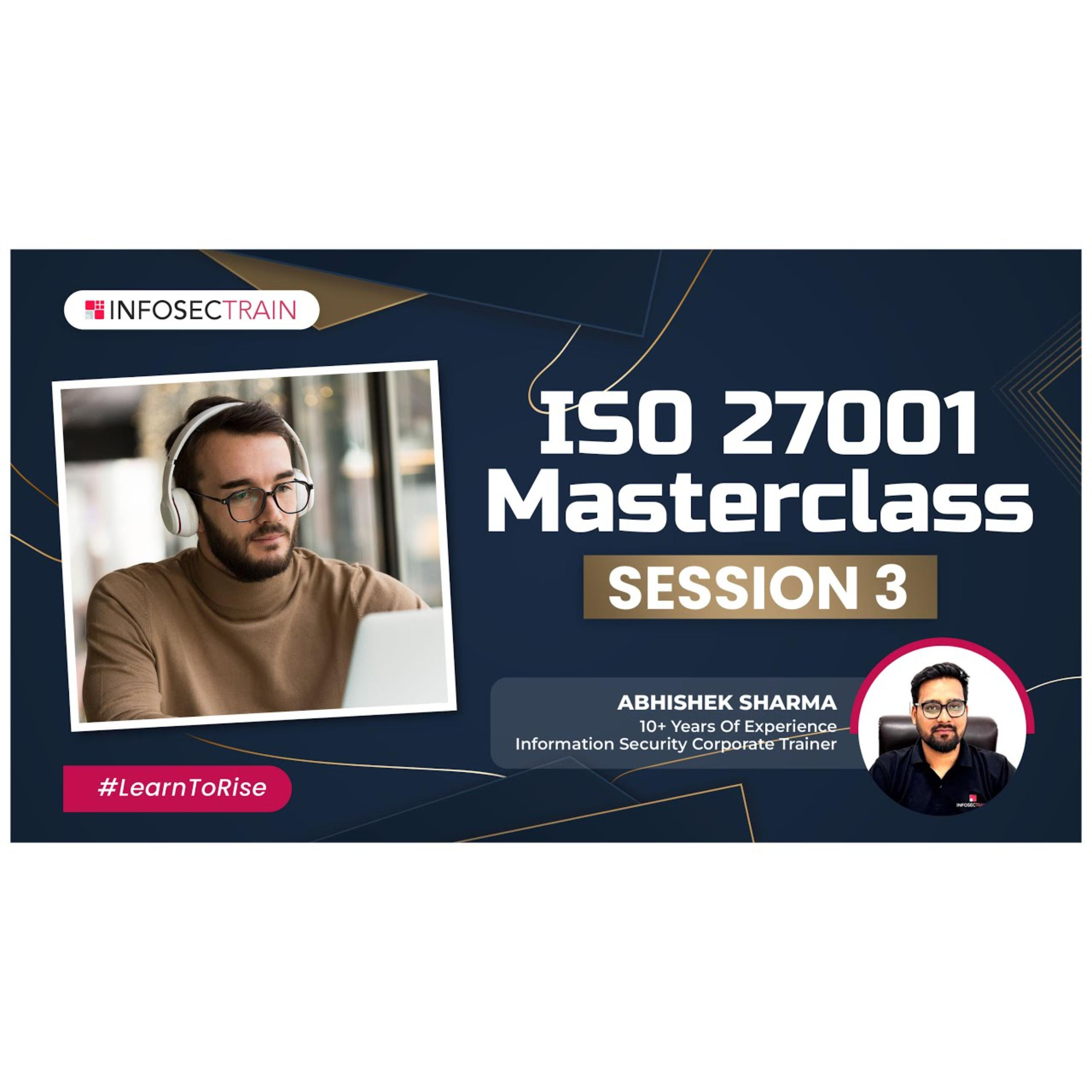 Free Masterclass for ISO 27001 Training [Session 3] |