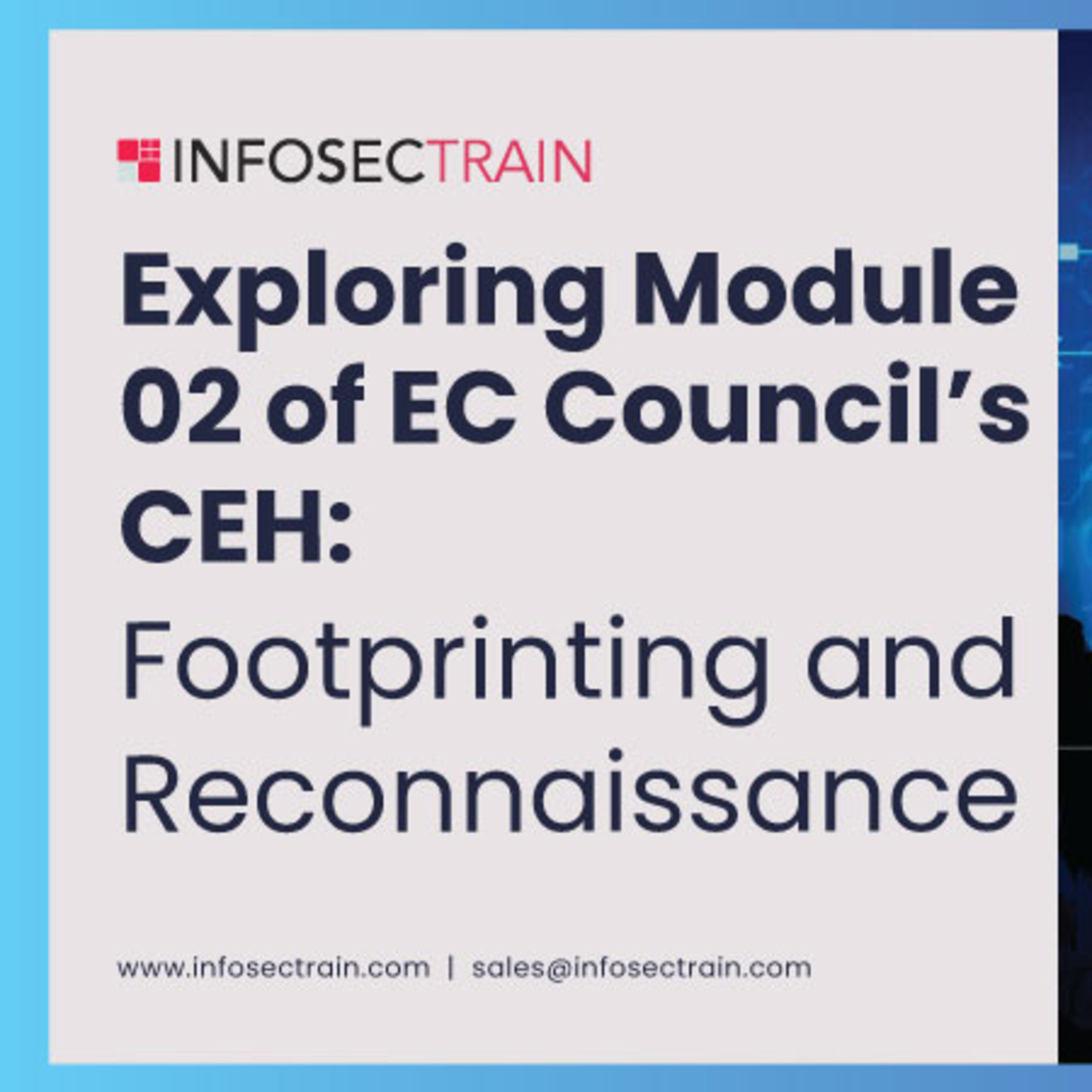 Exploring Module 02 of EC Council's CEH: Footprinting and Reconnaissance