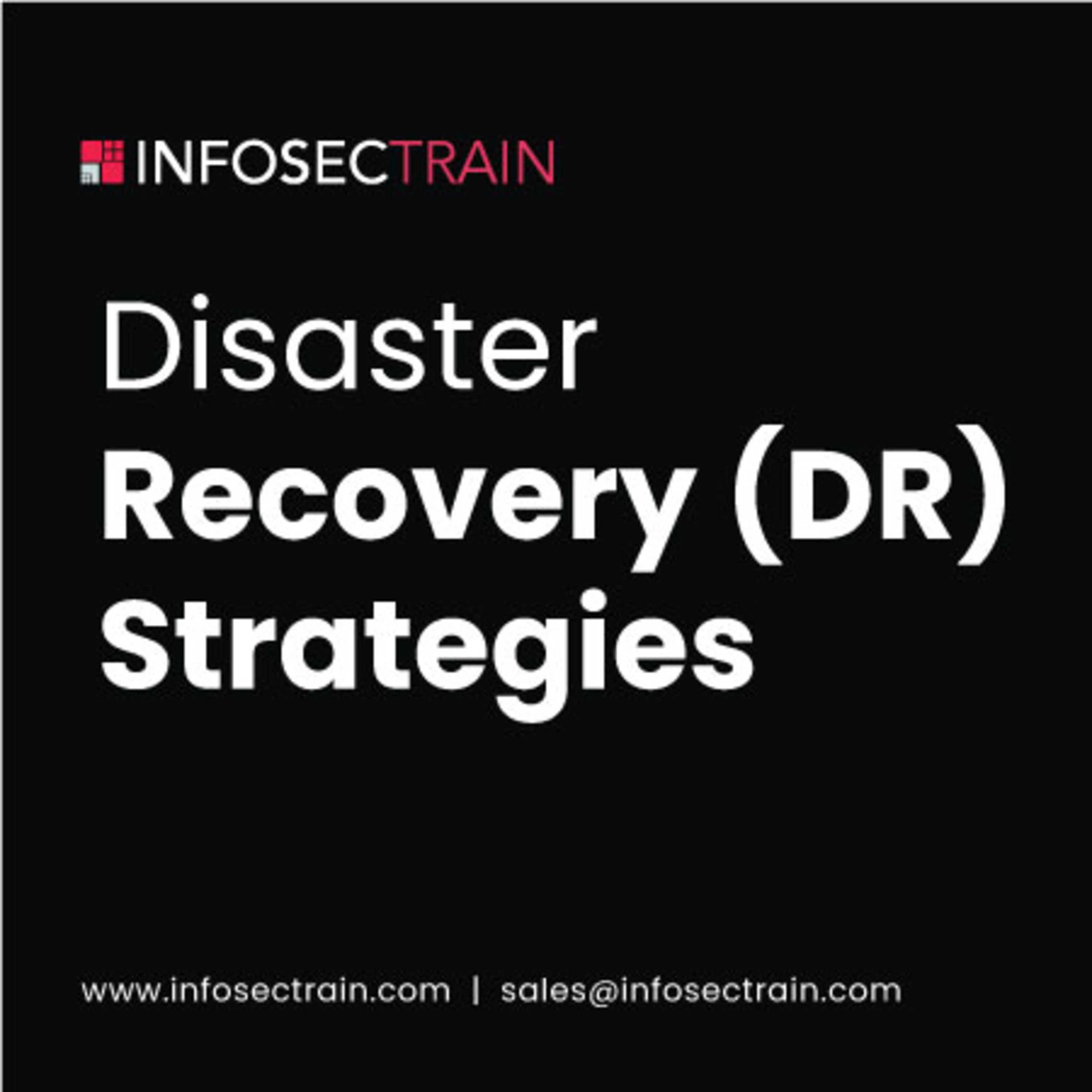 Disaster Recovery (DR) Strategies