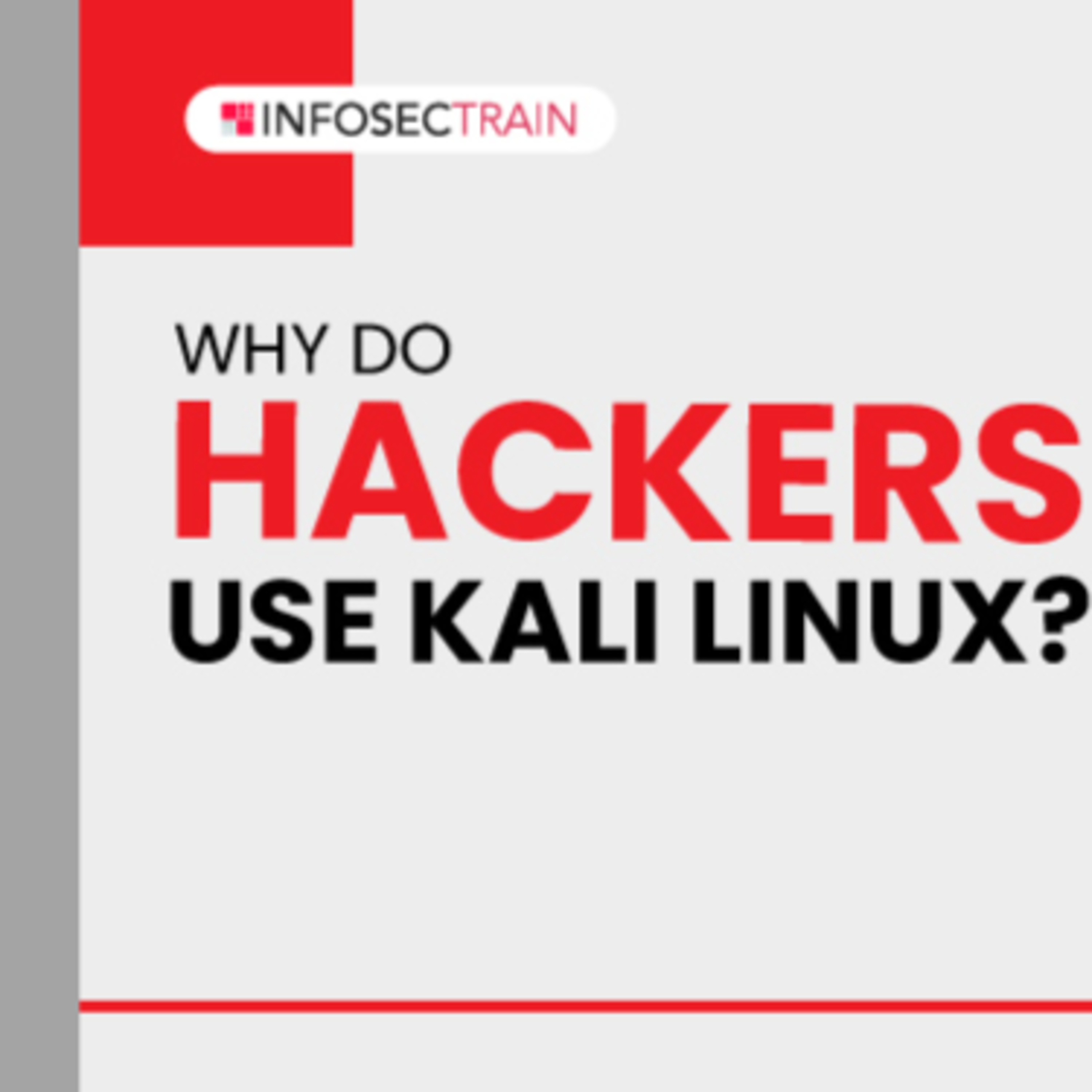 Why do Hackers Use Kali Linux