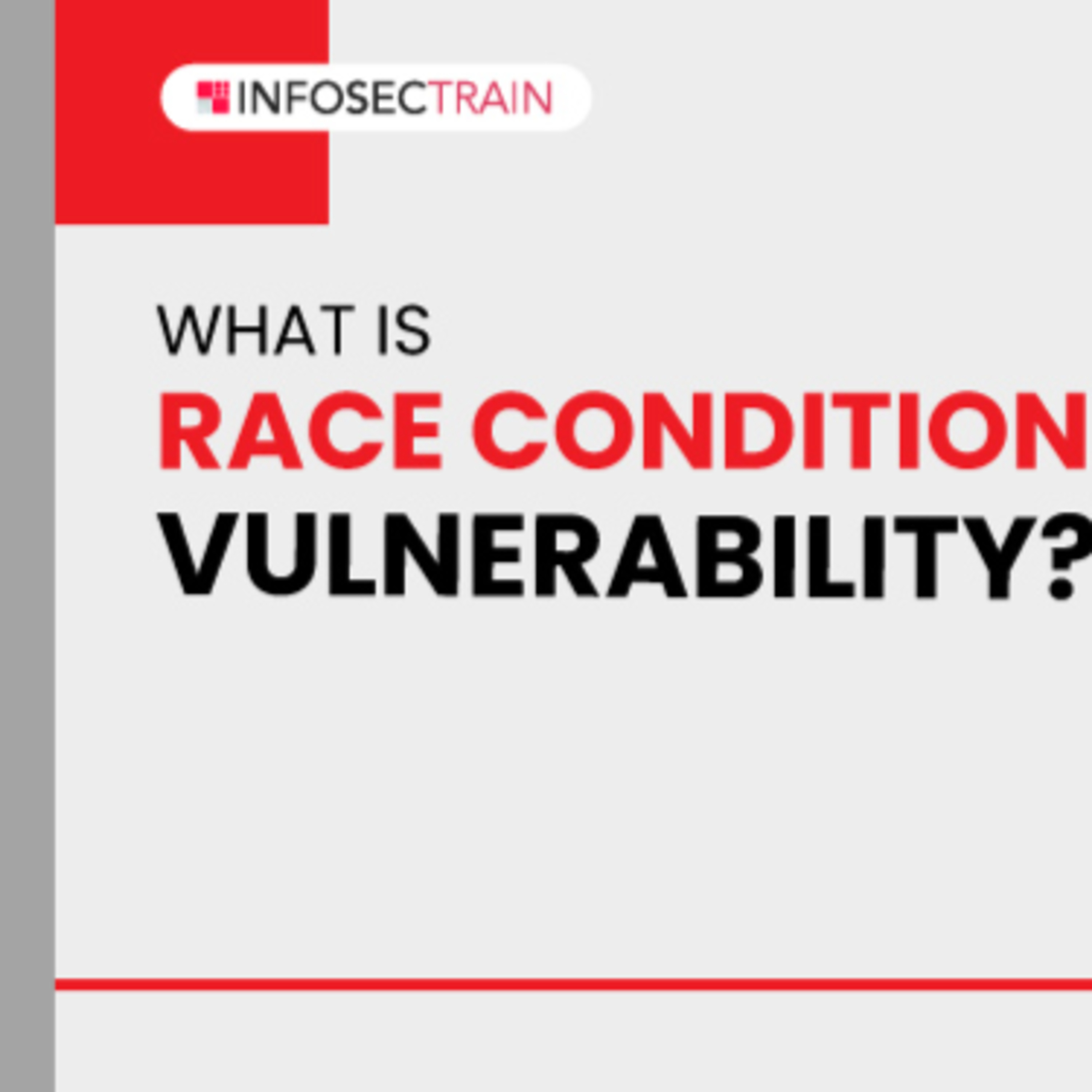 What is Race Condition Vulnerability