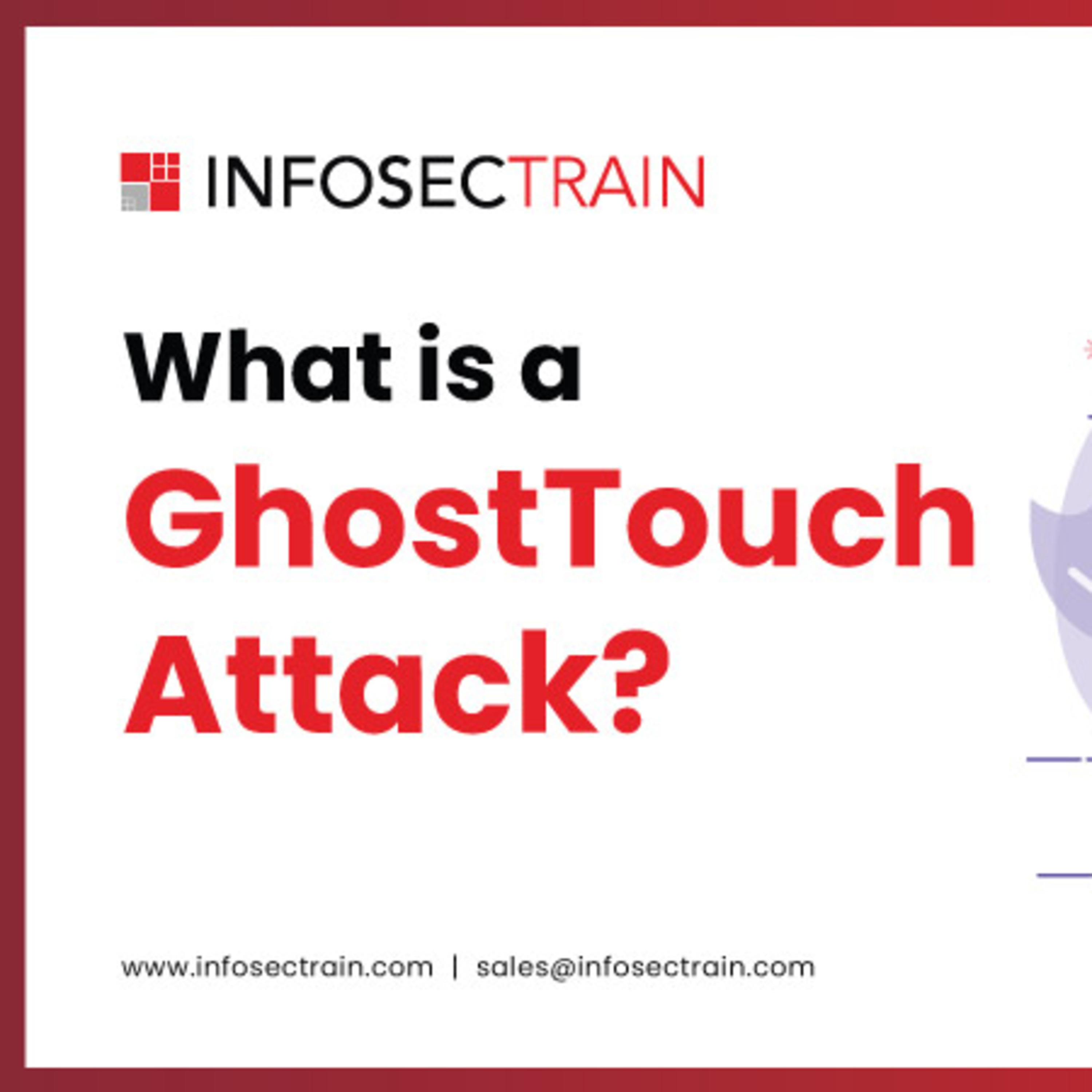 What is a GhostTouch Attack?