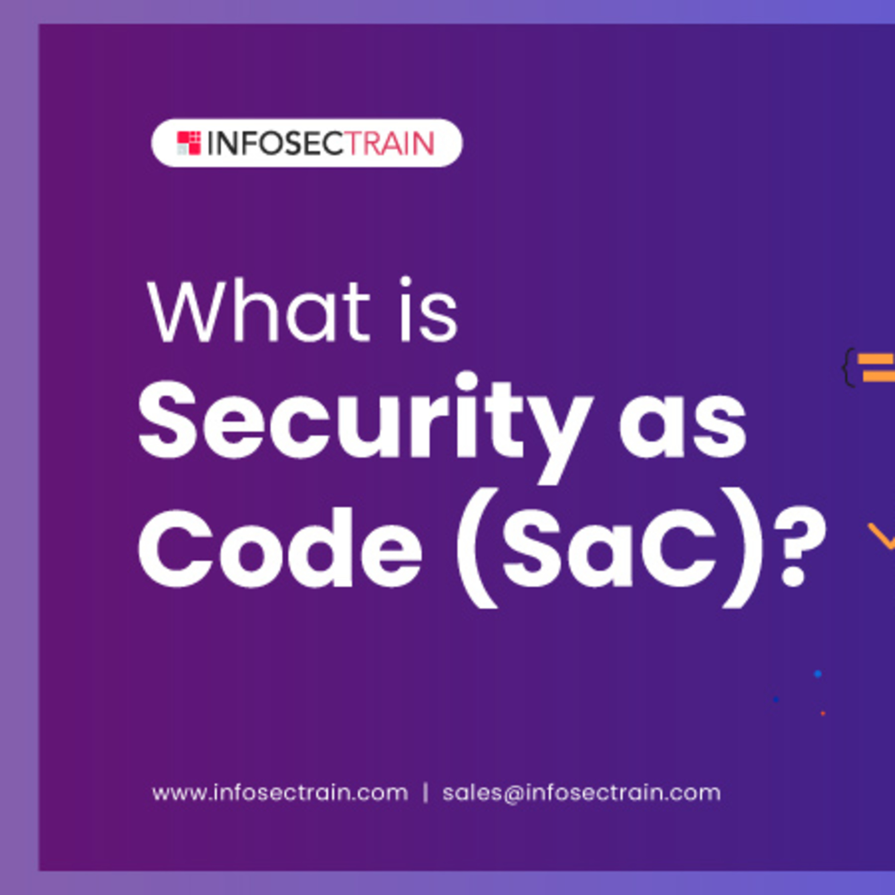 What is Security as Code (SaC)?