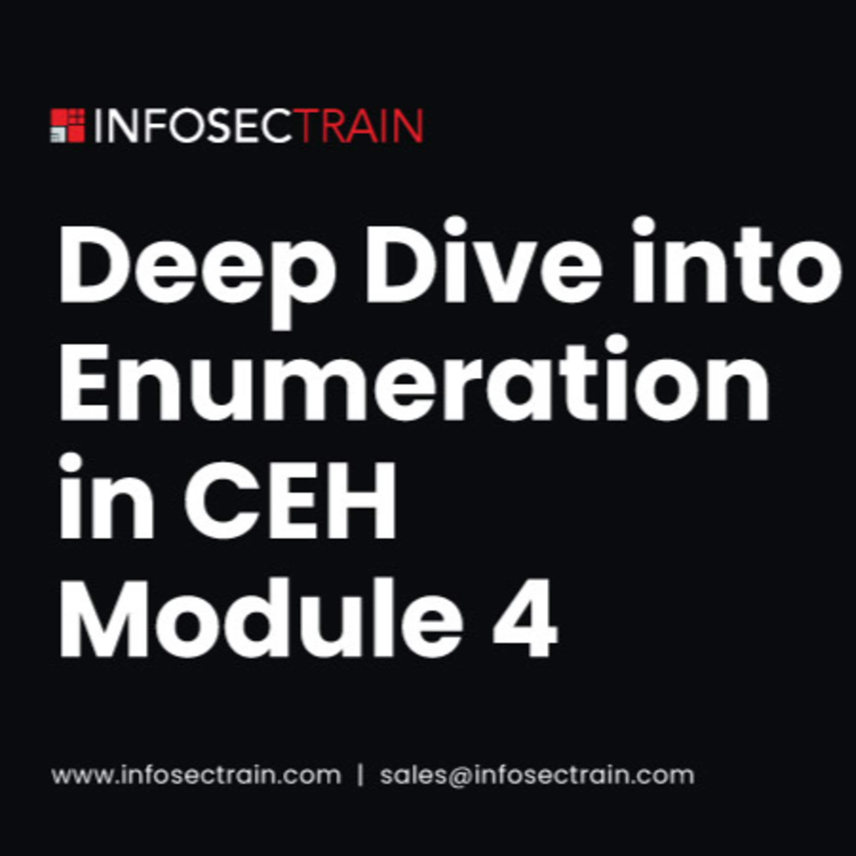 Deep Dive into Enumeration in CEH Module 4