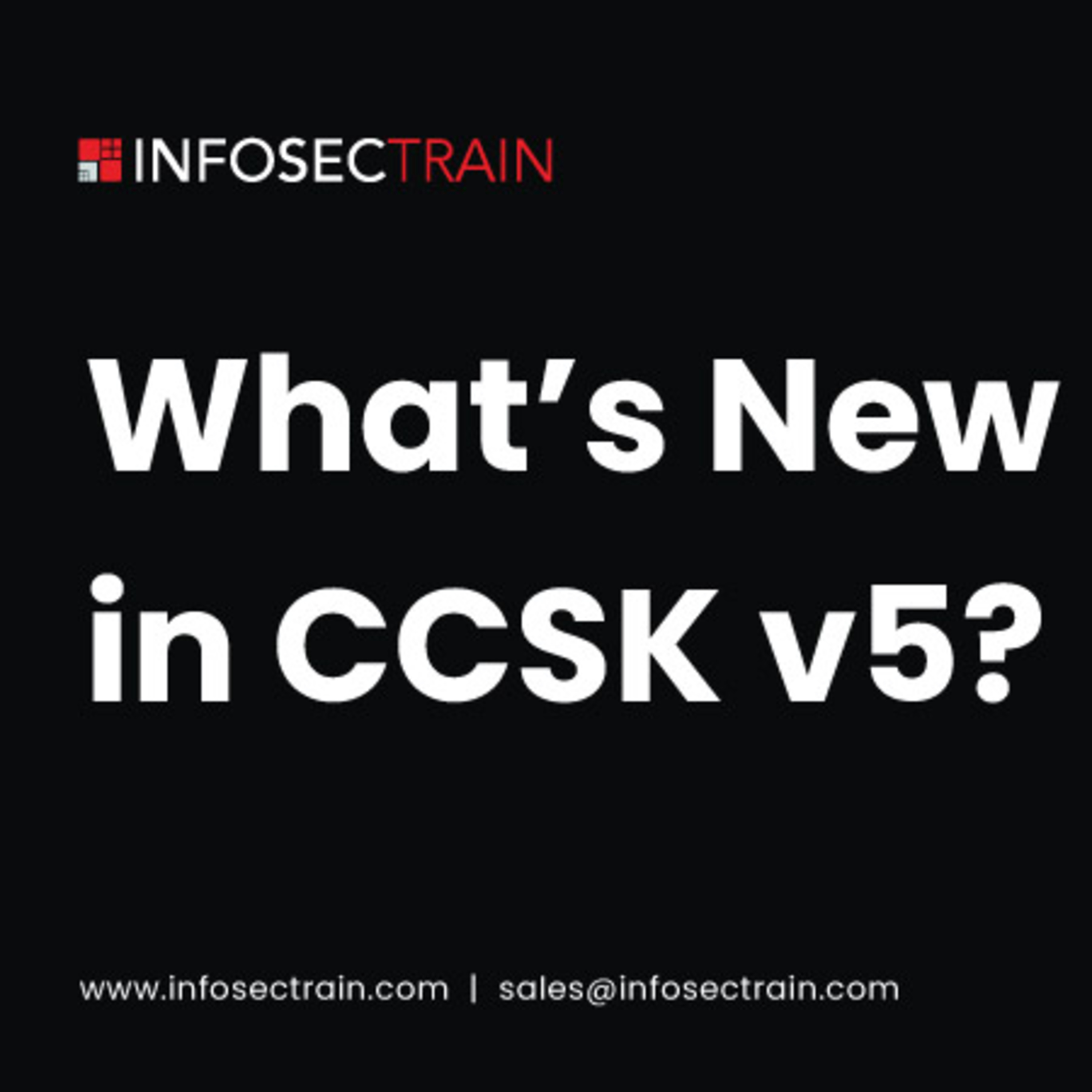 What’s New in CCSK v5?