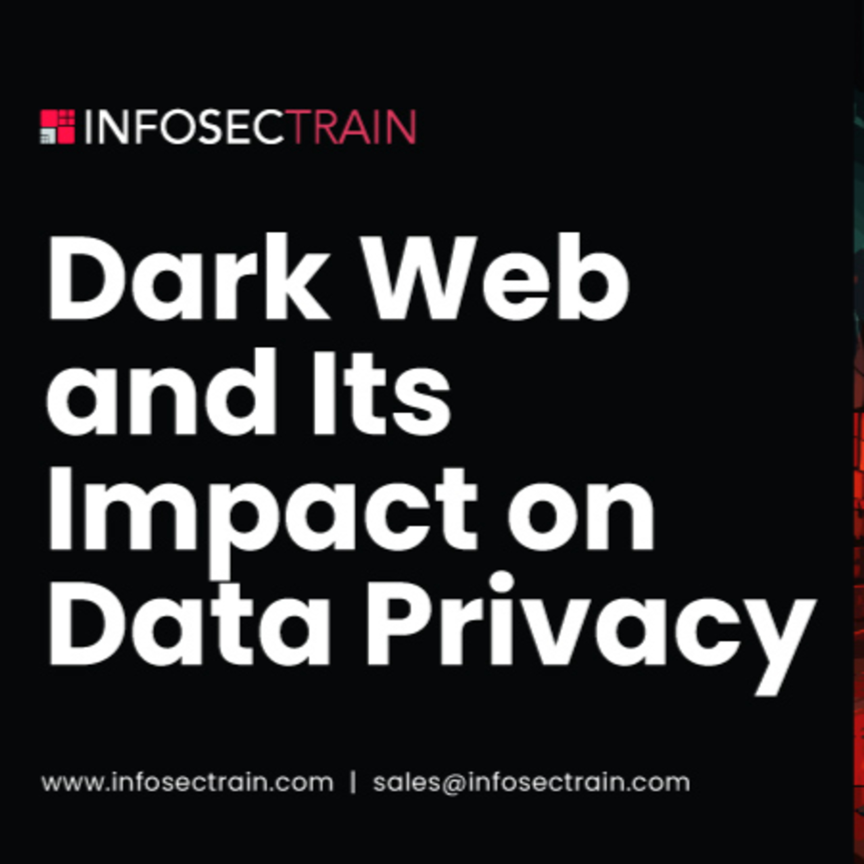 Dark Web and Its Impact on Data Privacy