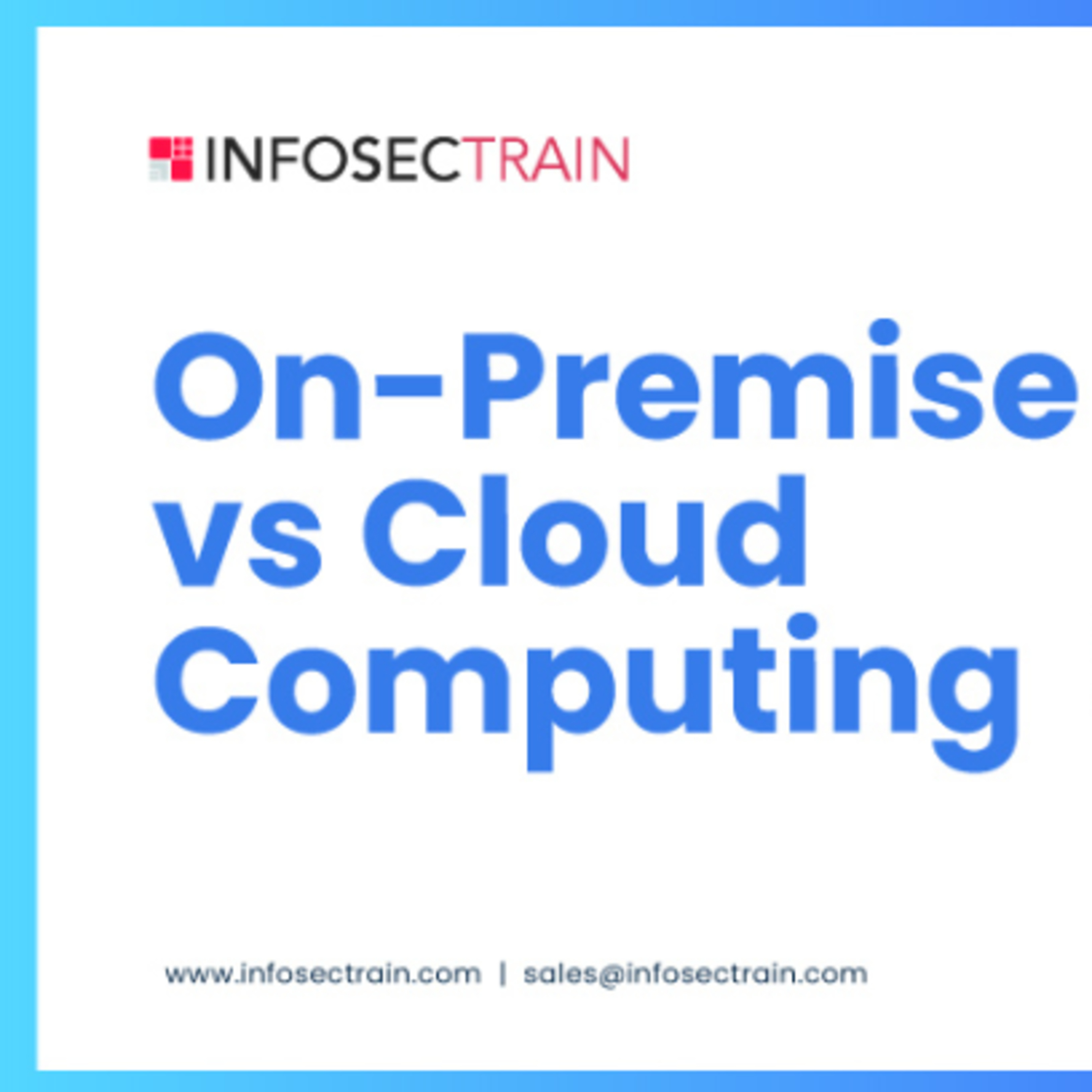 On-Premise vs Cloud Computing