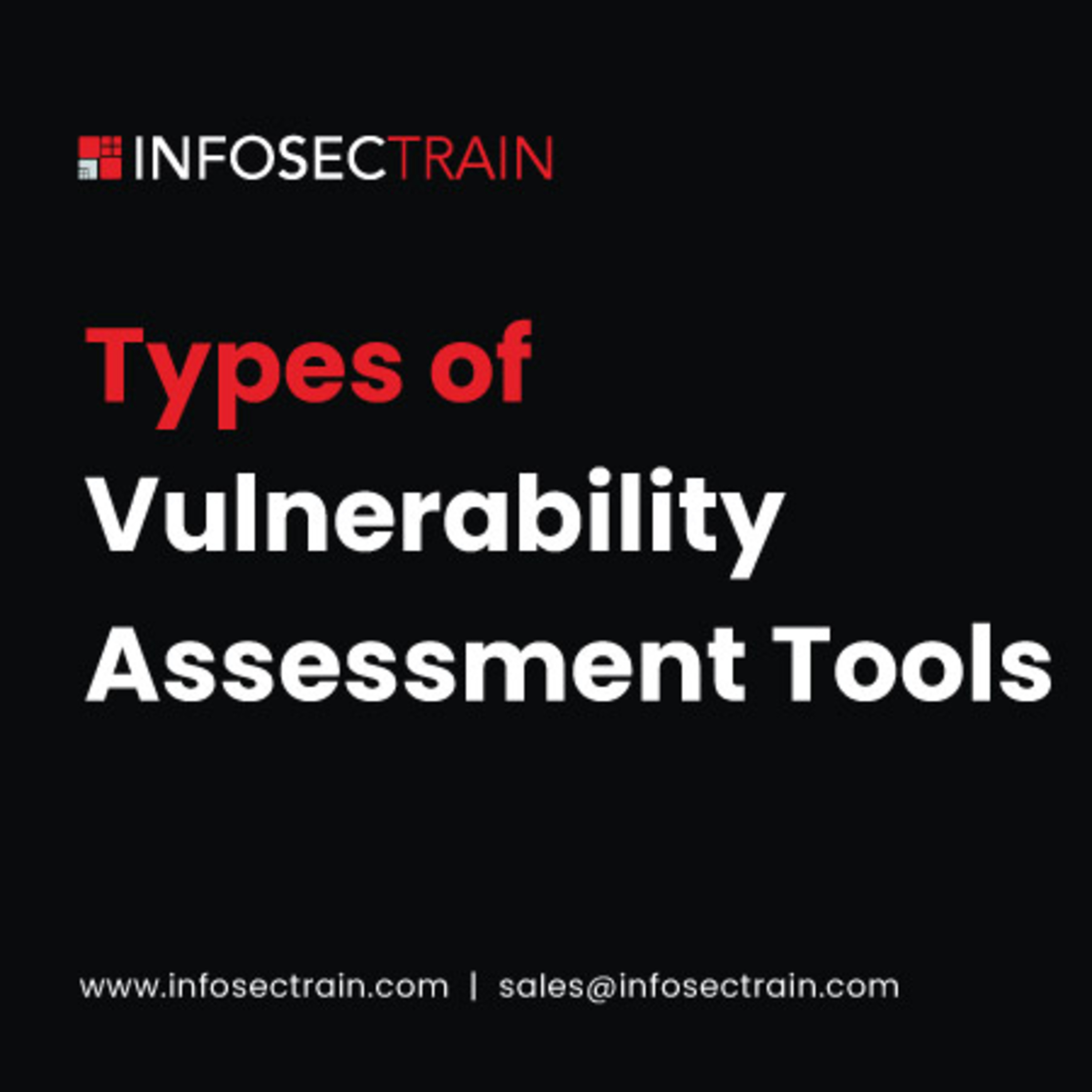 Types of Vulnerability Assessment Tools