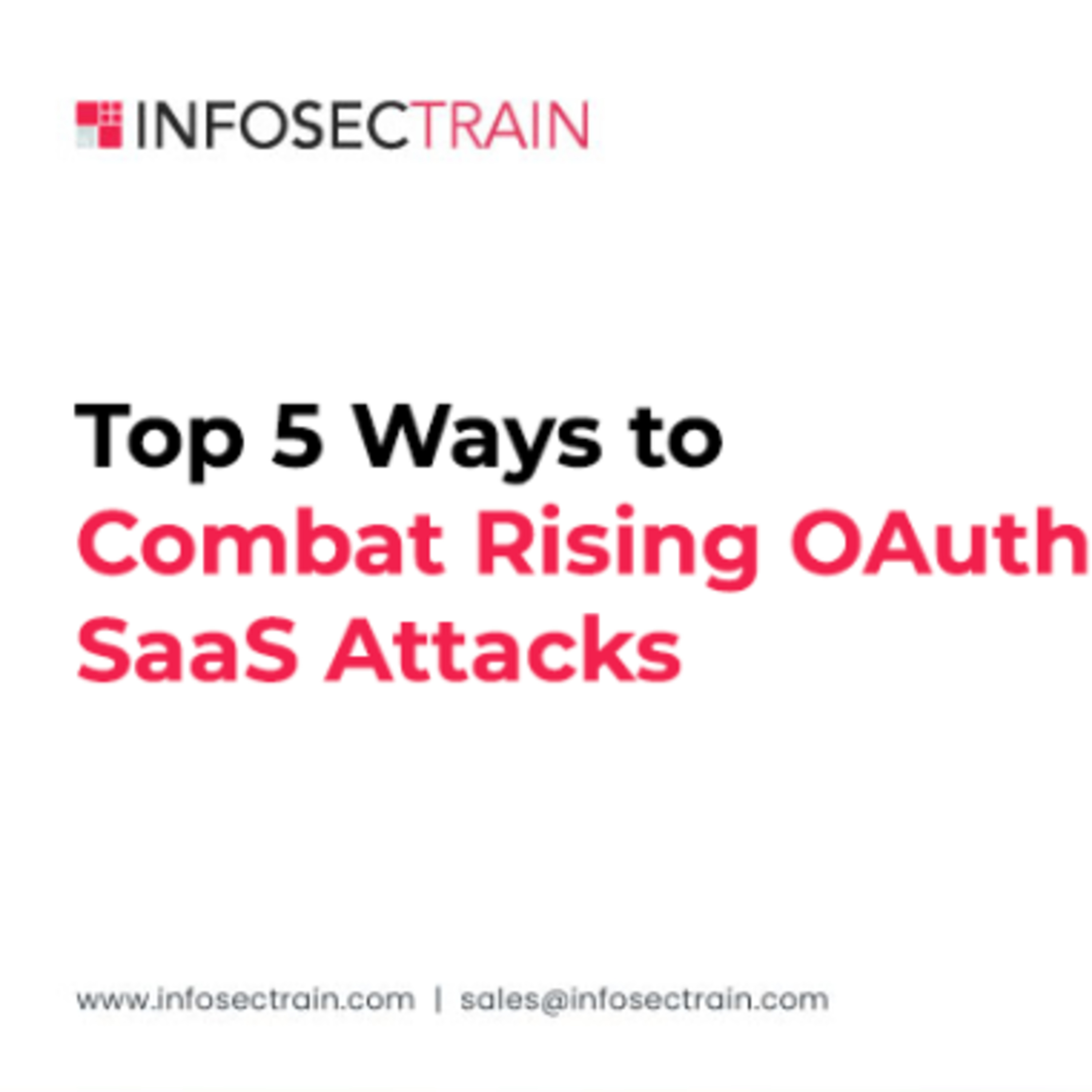 Top 5 Ways to Combat Rising OAuth SaaS Attacks