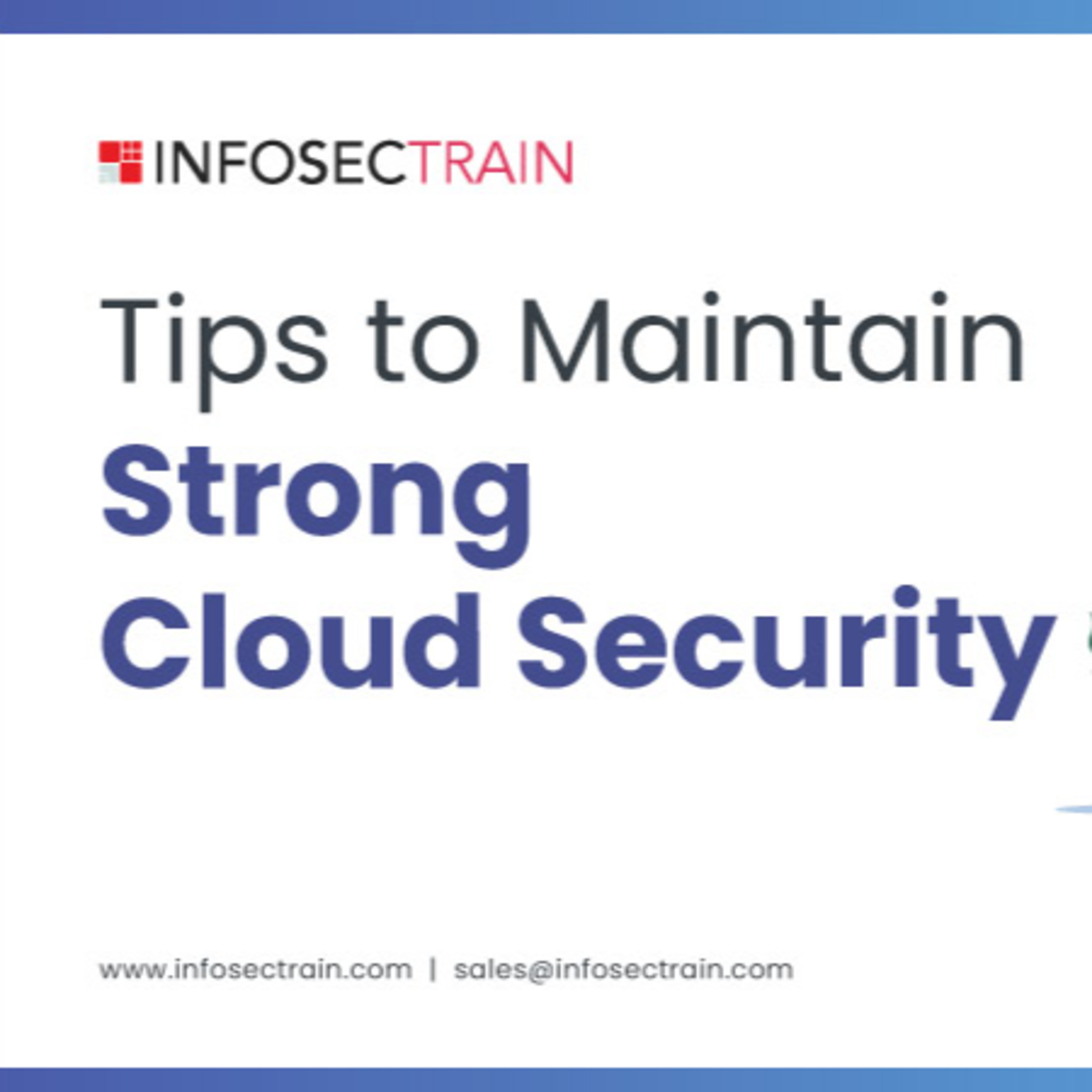Tips to Maintain Strong Cloud Security