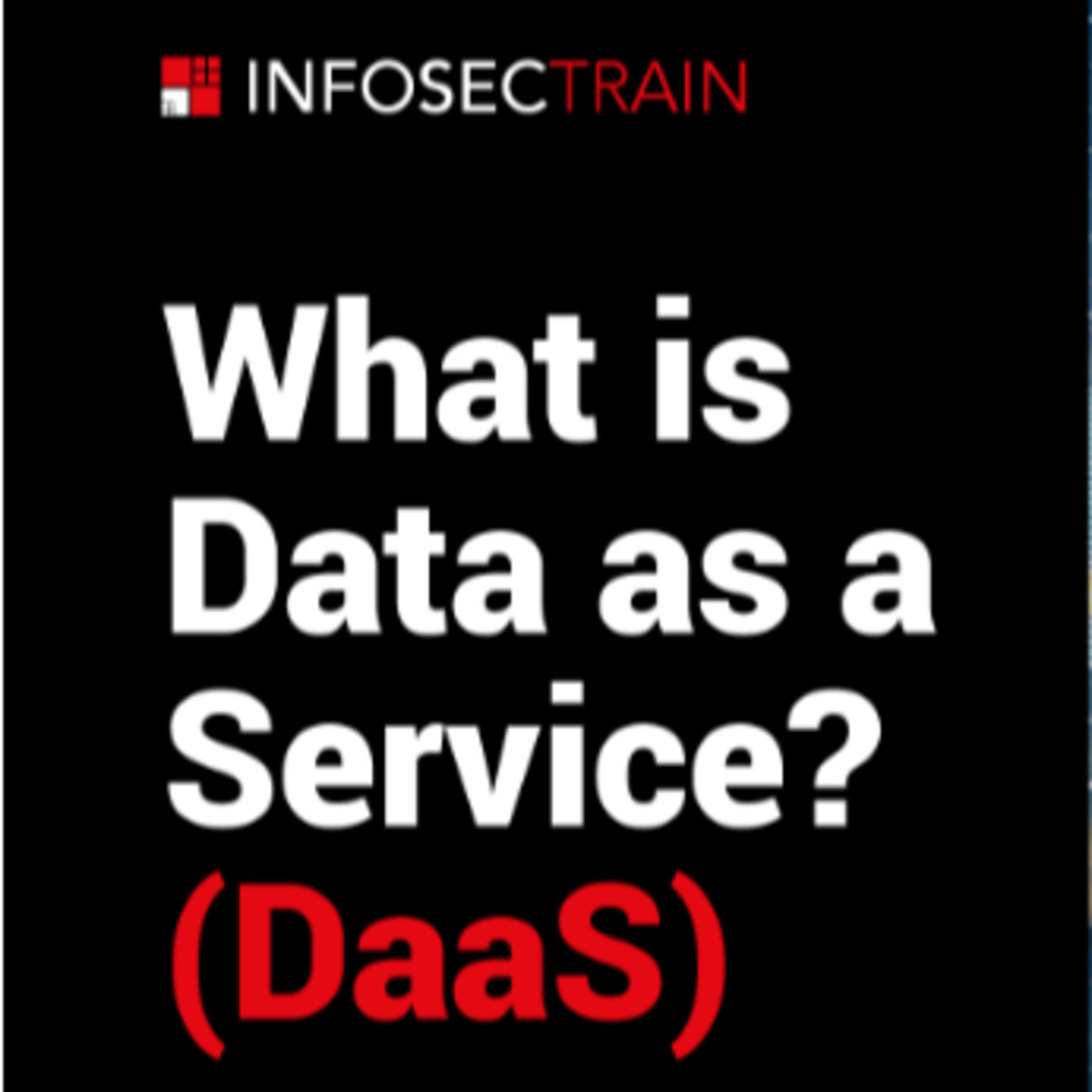 What is Data as a Service (DaaS)