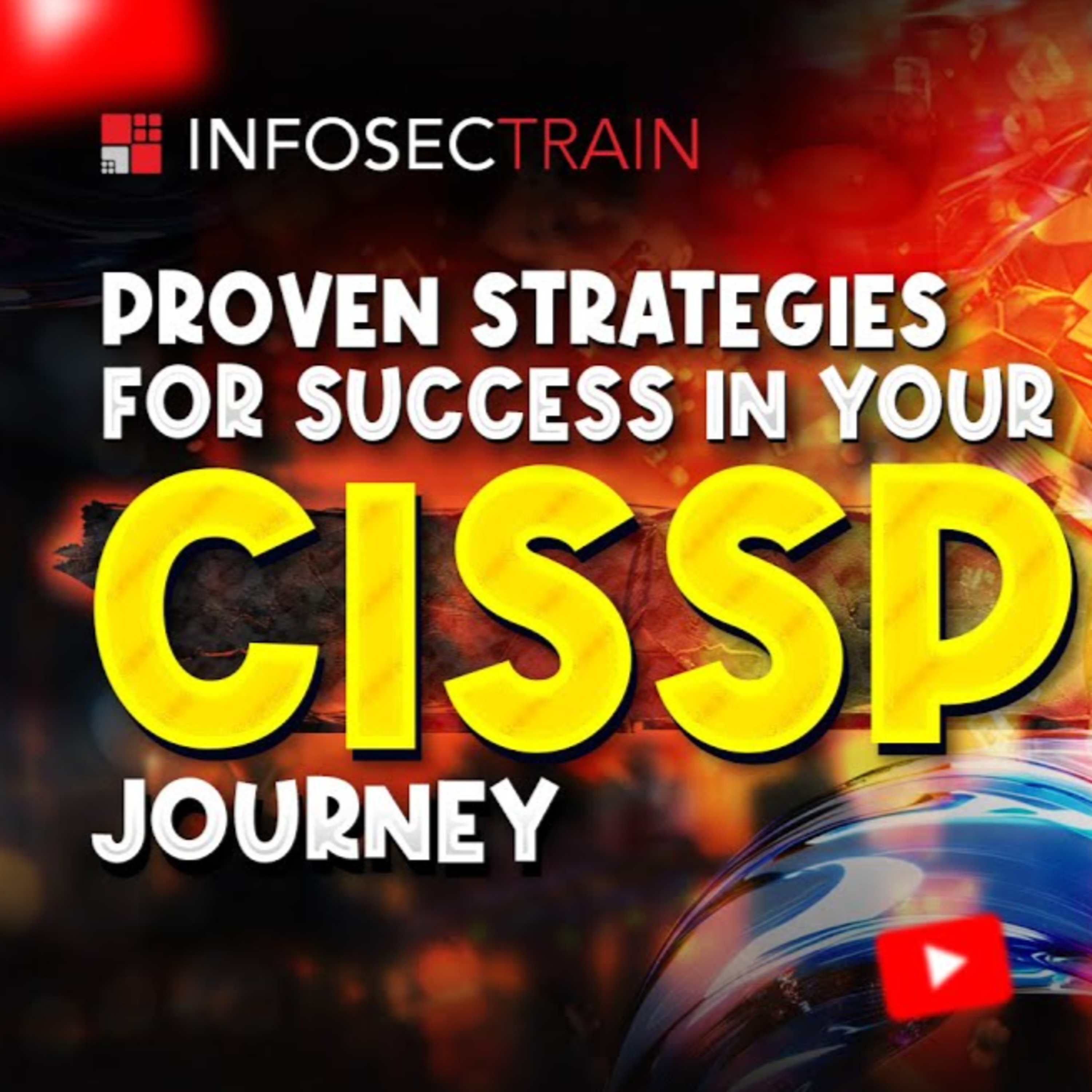 Proven Strategies for Success in Your CISSP Journey