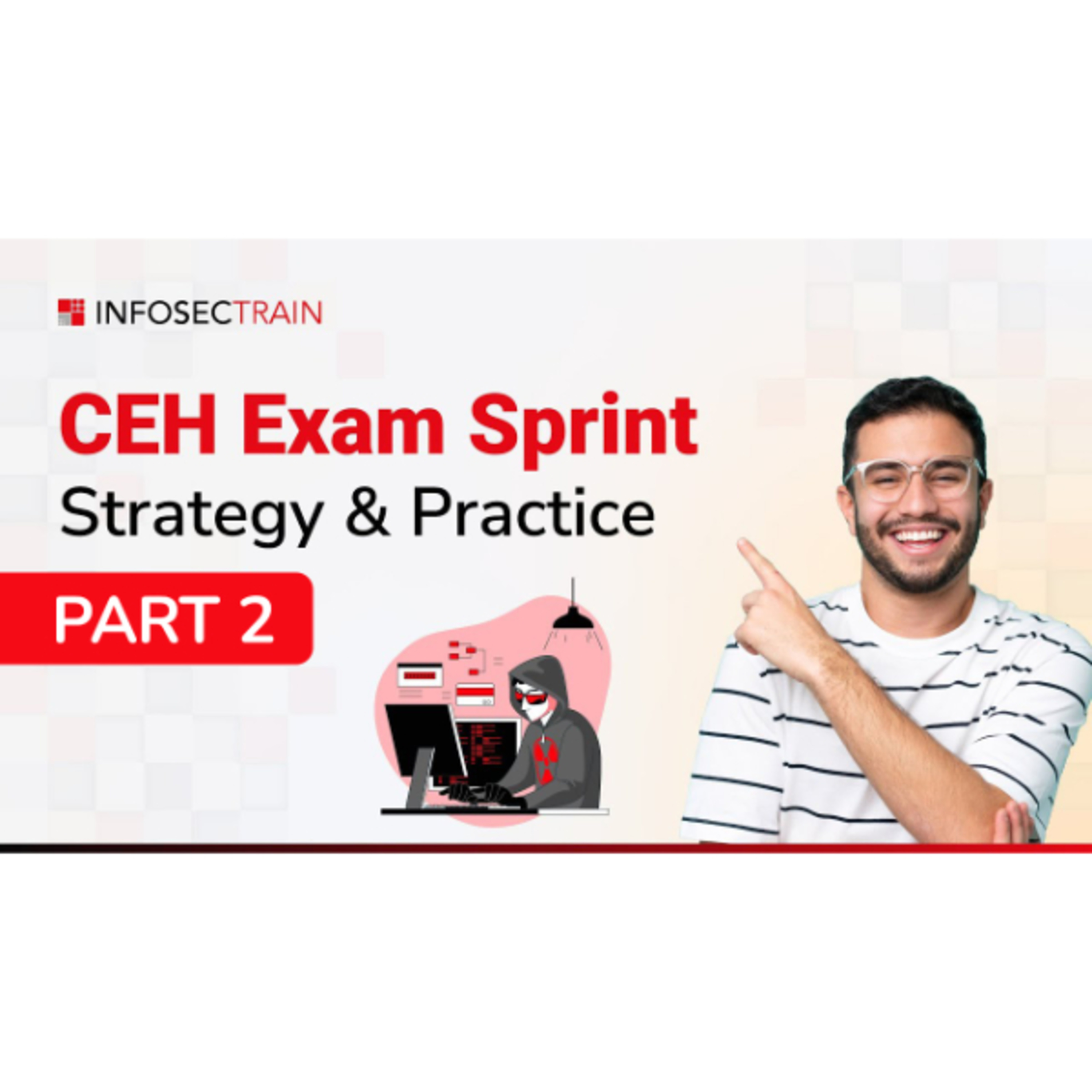 CEH v13 Prep Part 2: Last-Minute Tips, Exam Strategy & Rapid Review