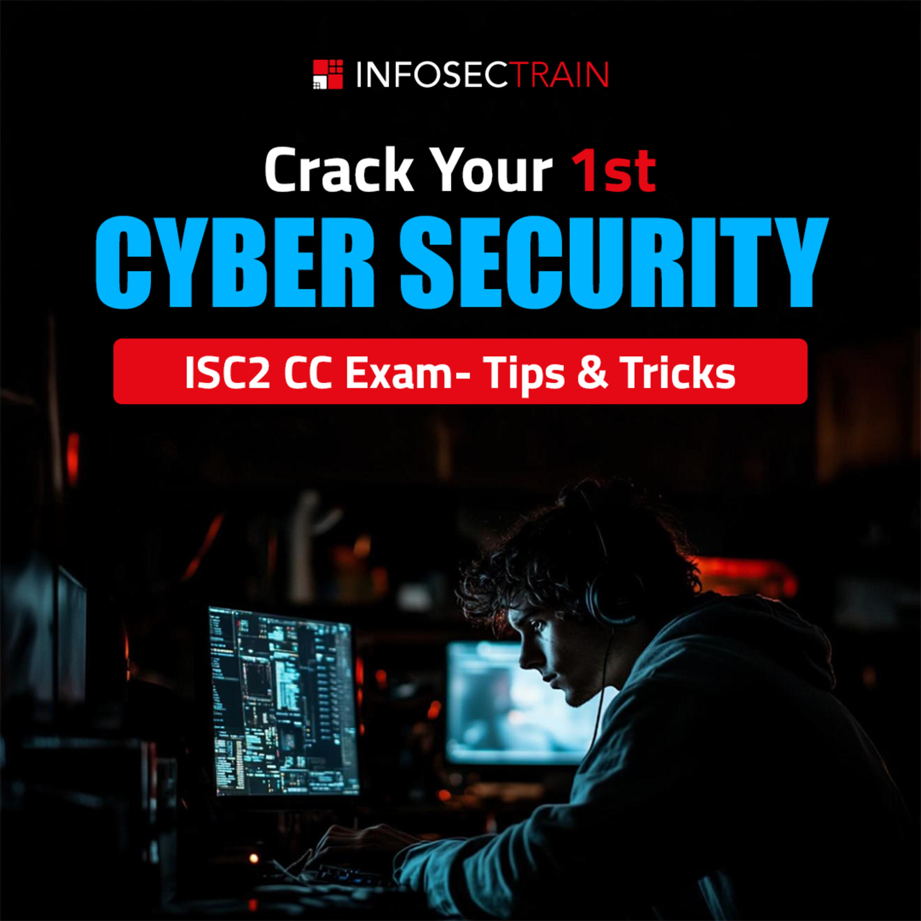 Ace the CC Exam on Your First Attempt | Cybersecurity Certification Tips