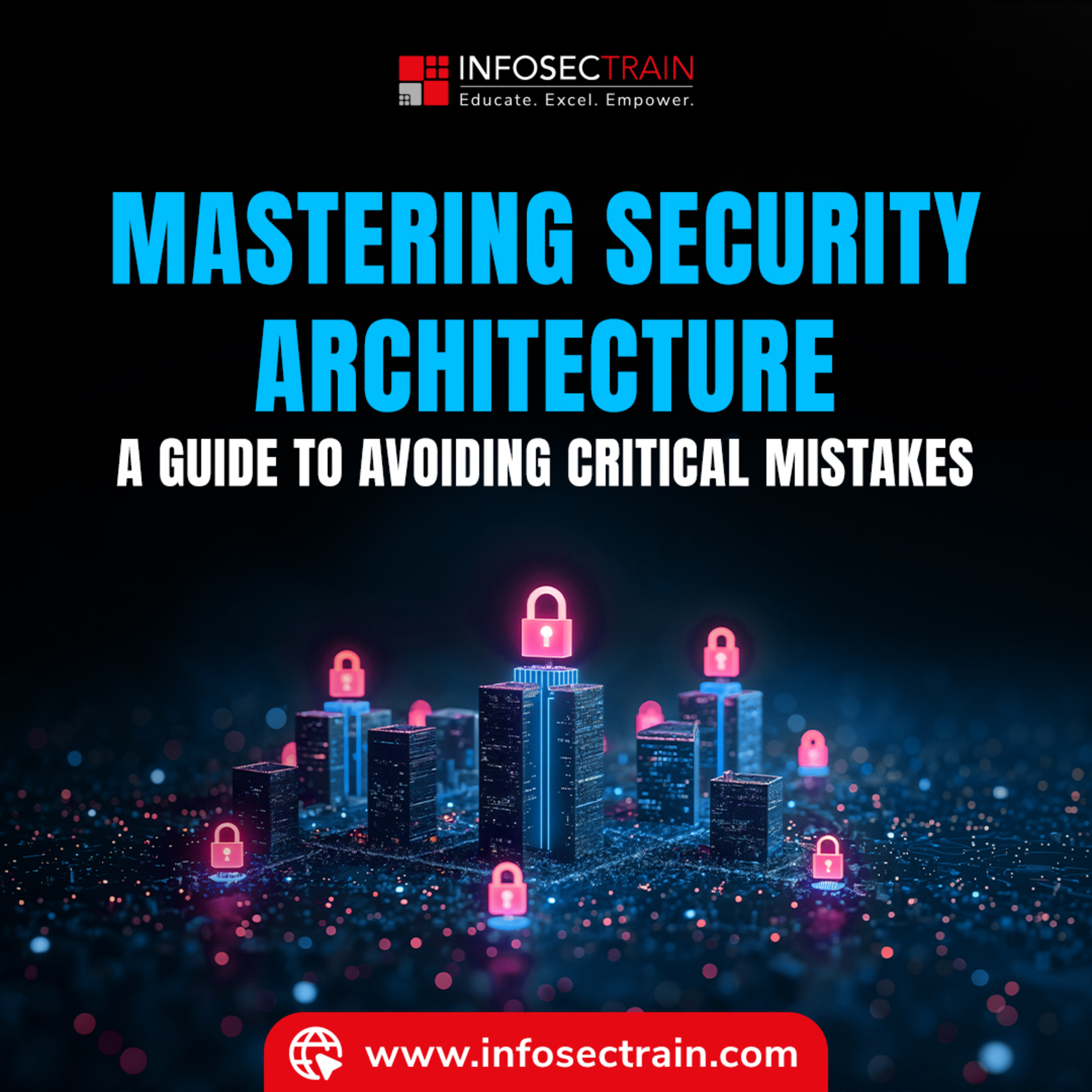 7 Security Architecture Mistakes to Avoid in 2026