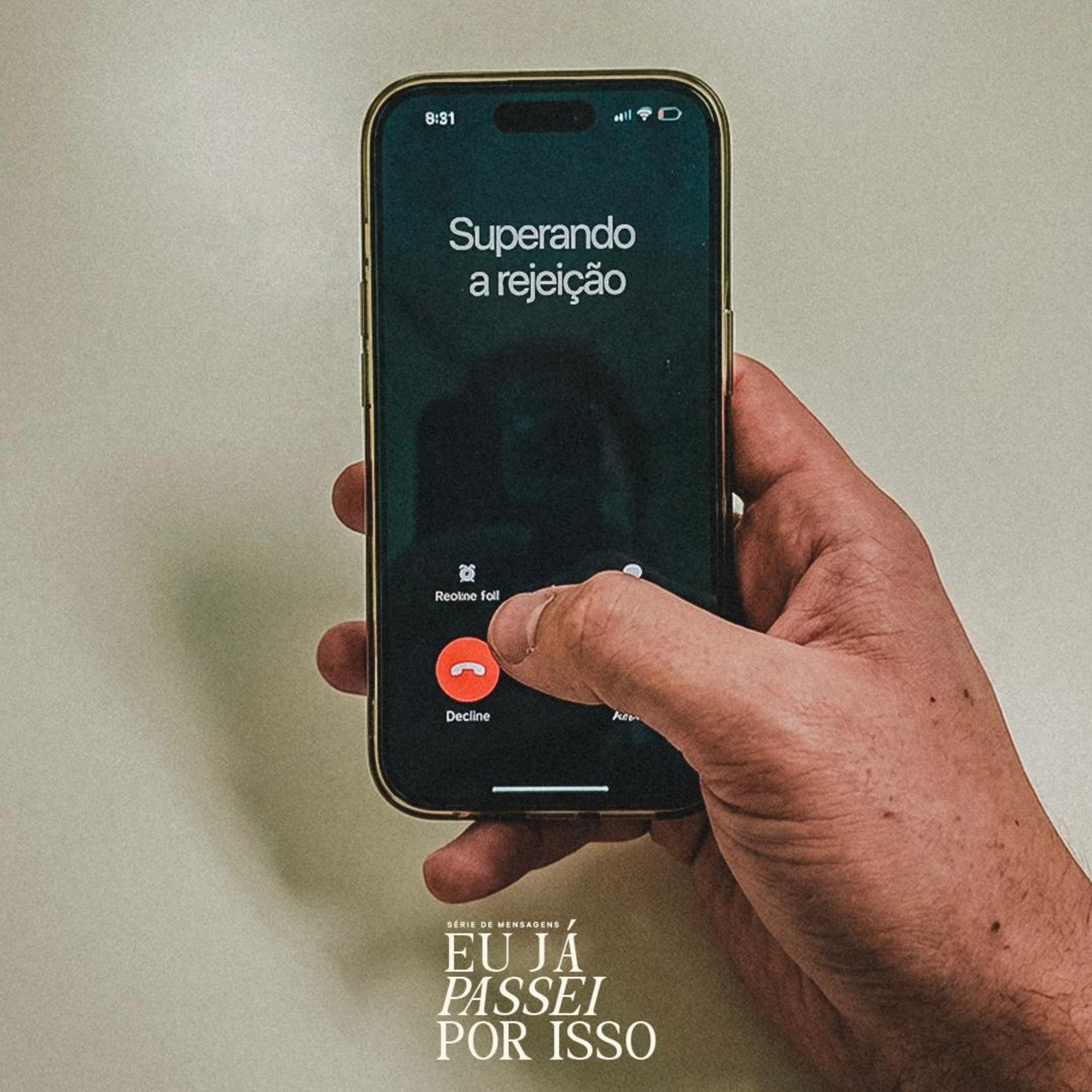 Superando a Rejeição | Bp. Marcelo Toschi