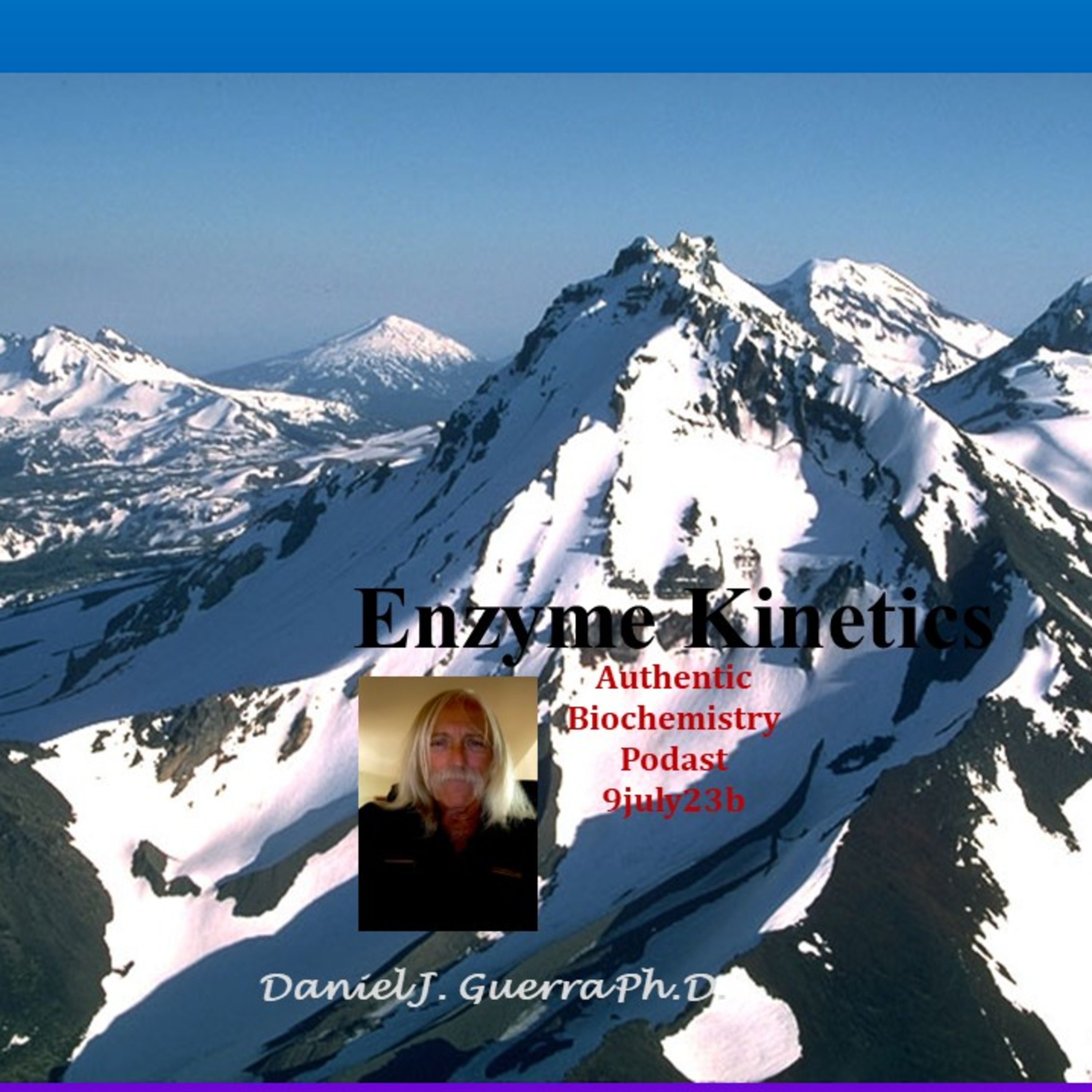 Enzyme Kinetics sensu strictu. The Michaelis Menten equations and precison of the kcat. DJGPhD.9July23b. Authentic Biochemistry Podcast.