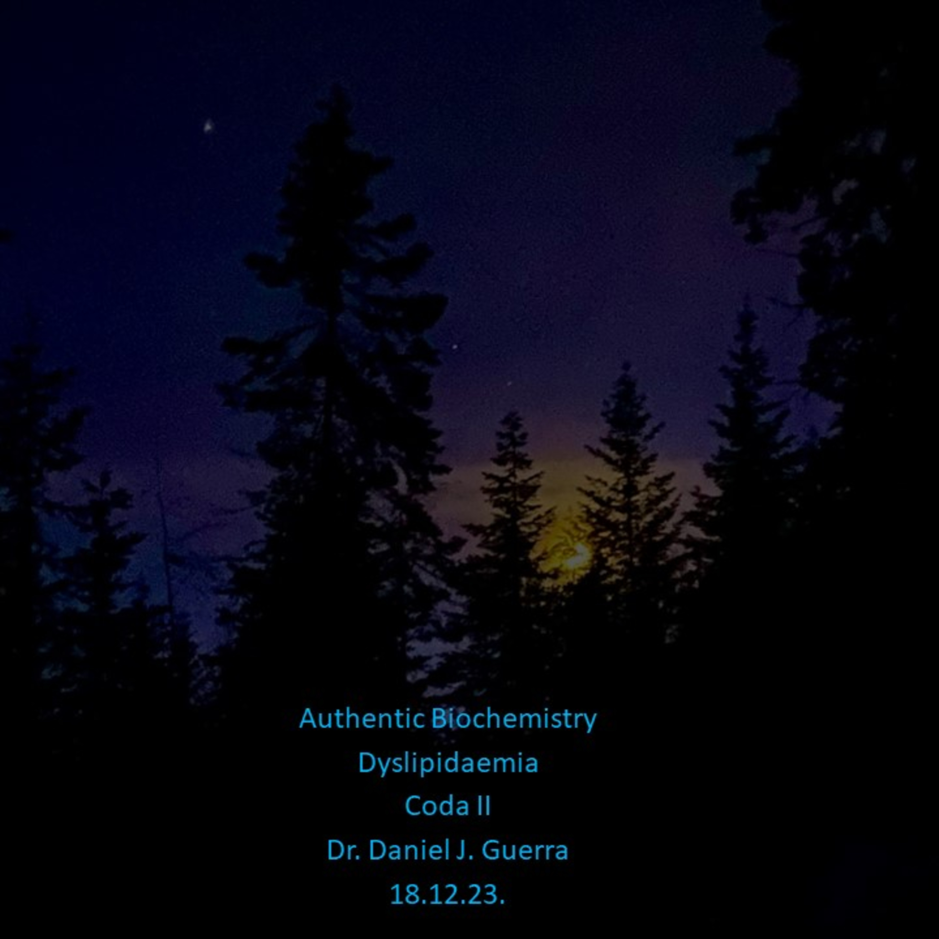 DYSLIPIDAEMIA CODA II. Hypertriacylglycerolaemia is linked to mutations in LPL and various apolipoproteins linking CAD to TAG. 18.12.23. DJGPhD.Authentic Biochemistry