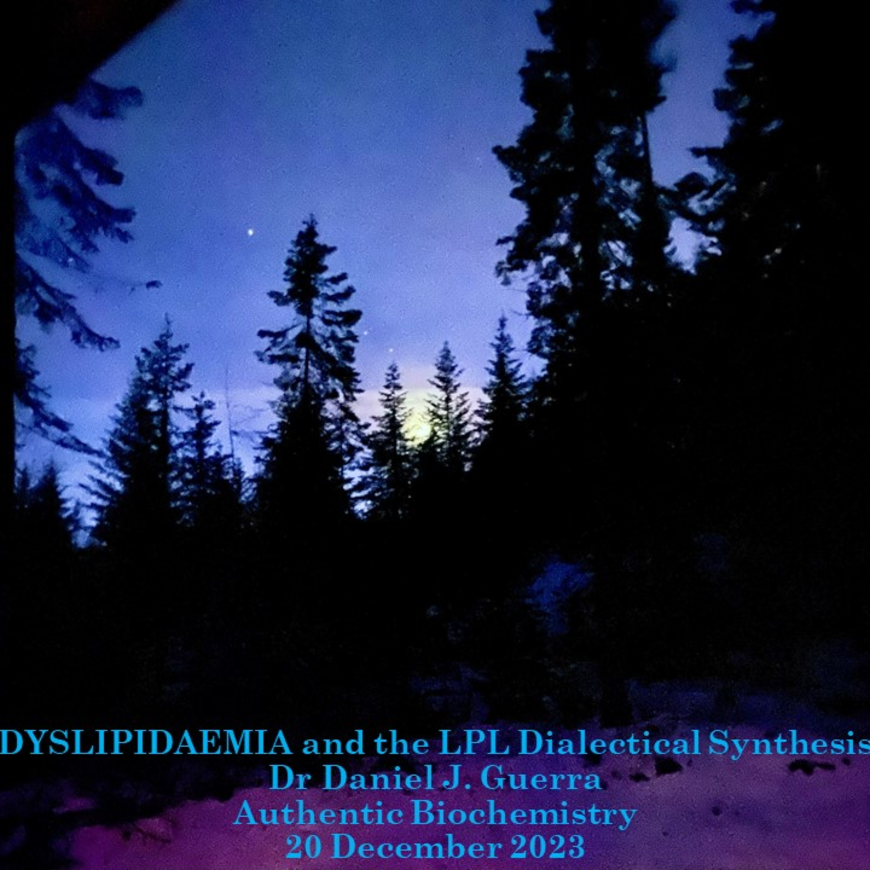 Dyslipiaemia Coda III. The proposed use of apolipoprotein serum concentration and hyperTAG may require a deeper analysis at the transcriptomic and proteomic levels. DJGPhD.20.12.23 Authentic Biochem.
