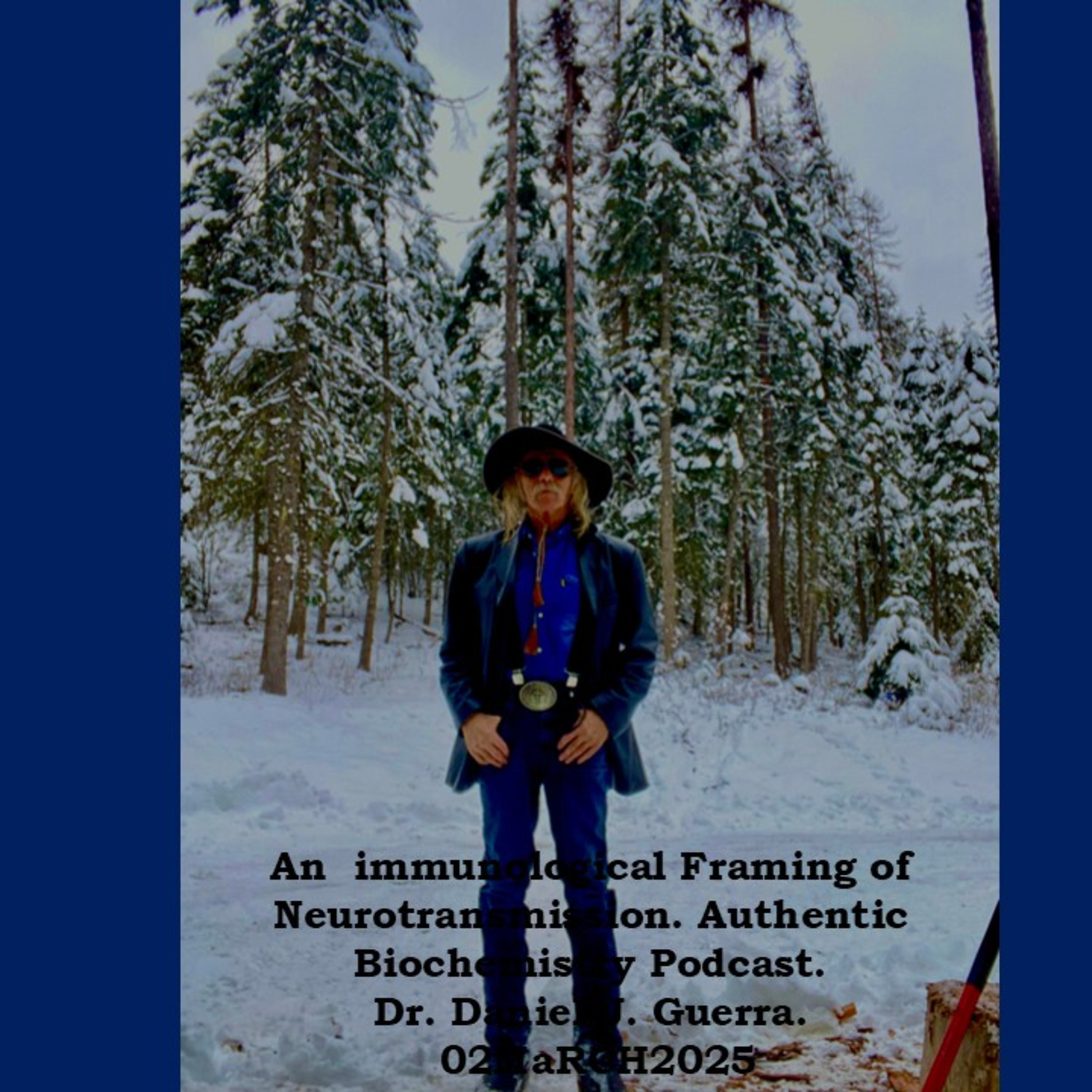 An immunological Framing of Neurotransmission. Authentic Biochemistry Podcast. Dr. Daniel J. Guerra. 02MaRCH2025