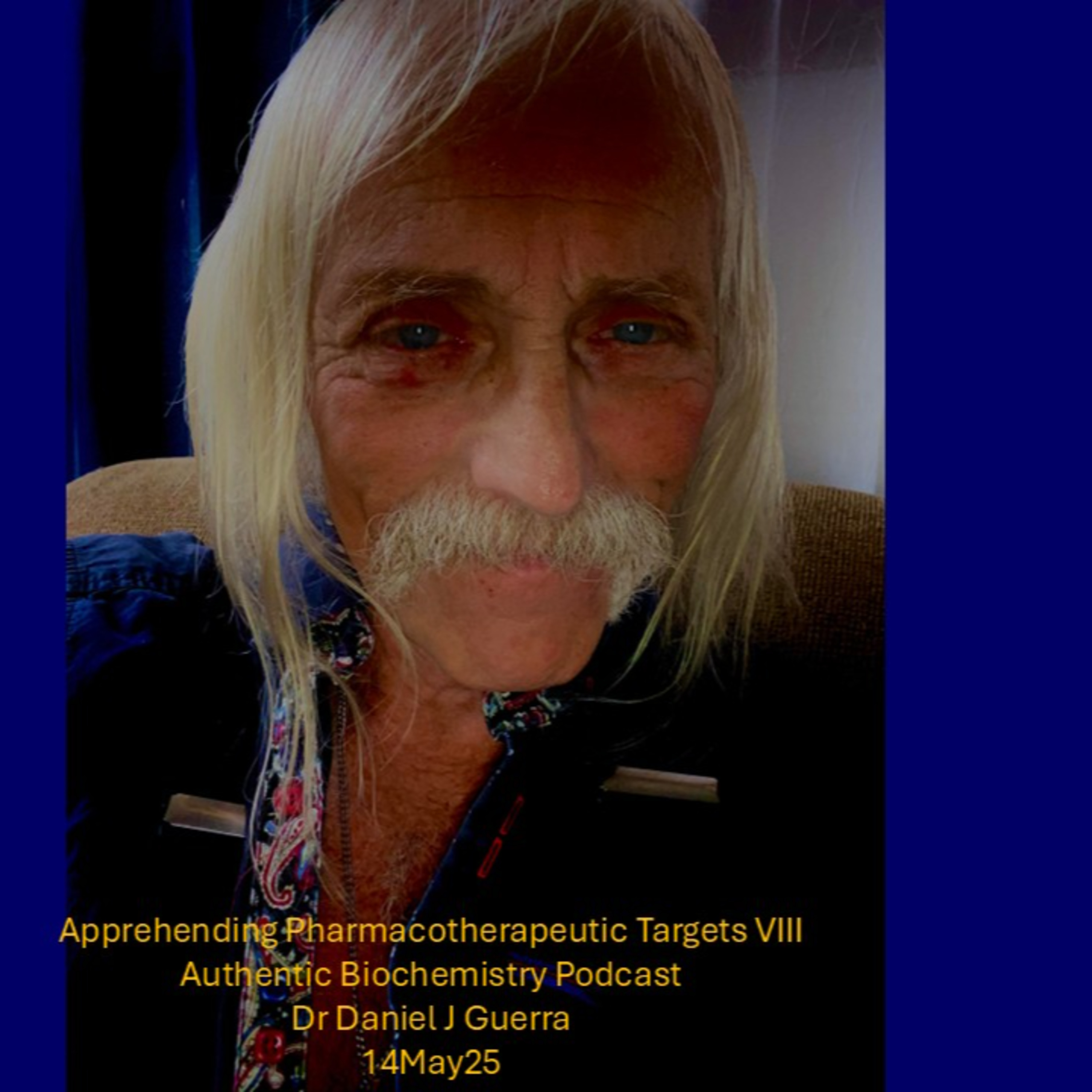 Fatty Acid Biochemistry Apprehending Pharmacotherapeutic Targets Authentic Biochemistry Podcast. Dr Daniel J Guerra  VIII. 14May25