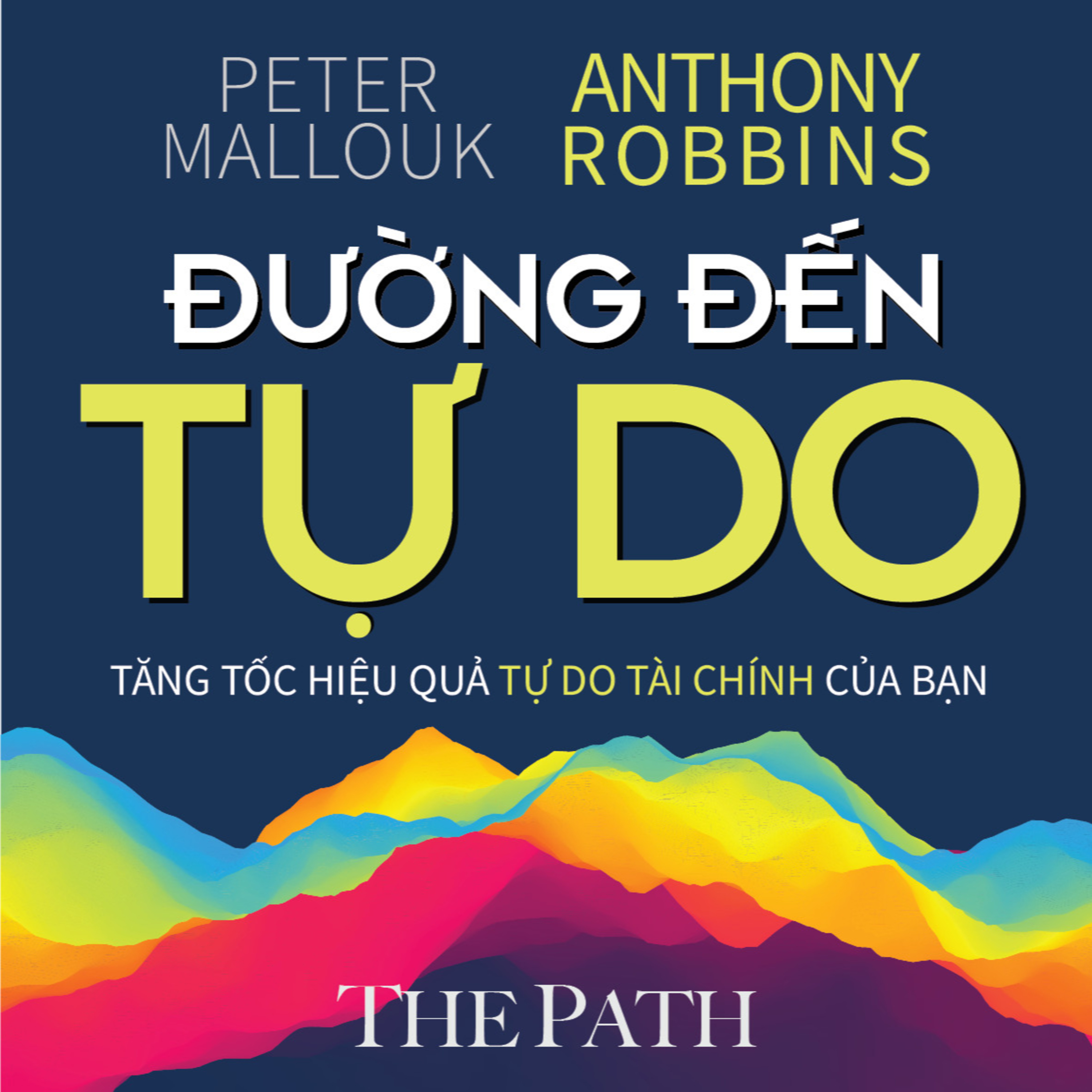 Sách nói Đường Đến Tự Do - Peter Mallouk, Anthony Robbins | Voiz FM