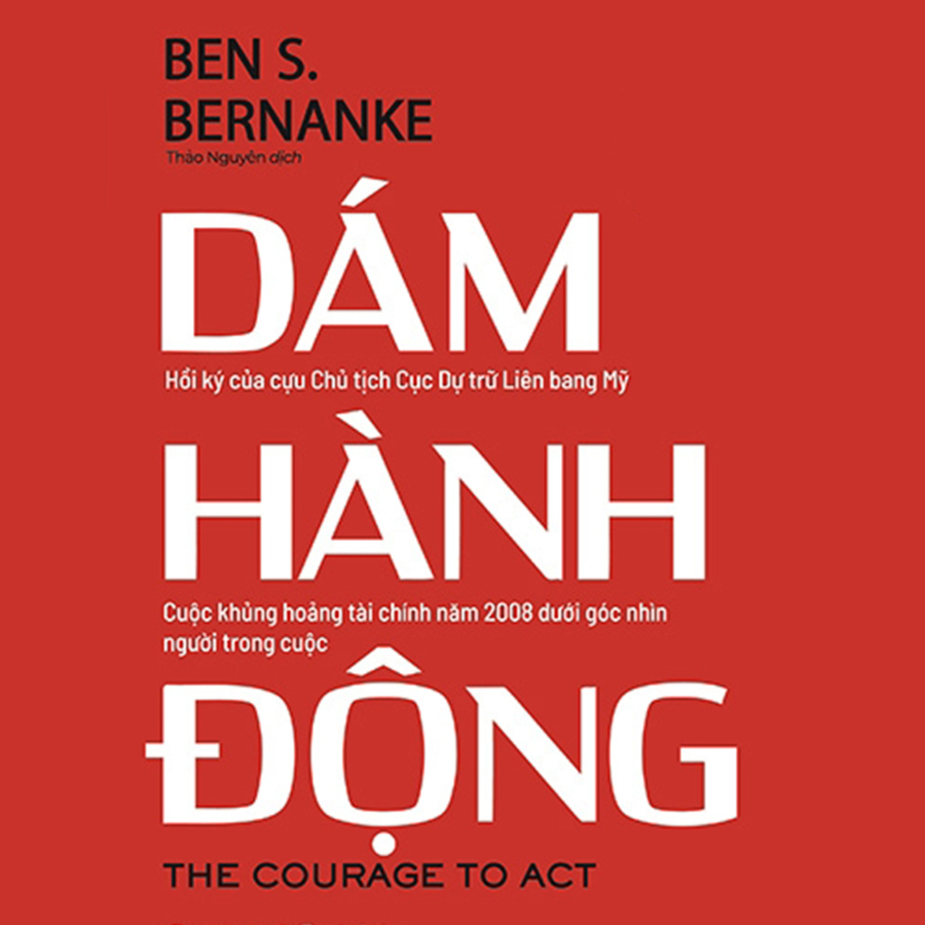 Sách nói Dám Hành Động - Ben S. Bernanke | Voiz FM