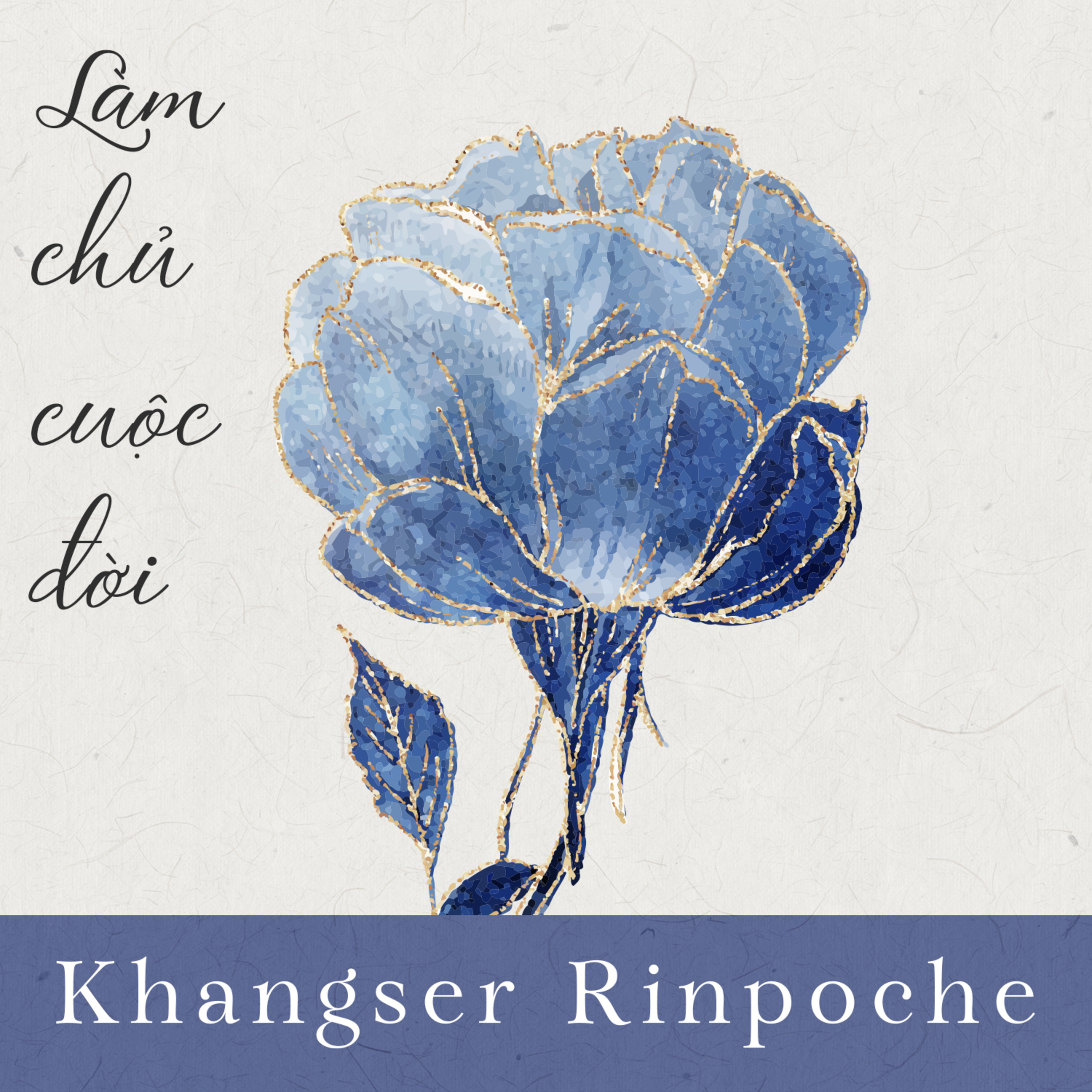 Sách nói Làm Chủ Cuộc Đời - Khangser Rinpoche | Voiz FM