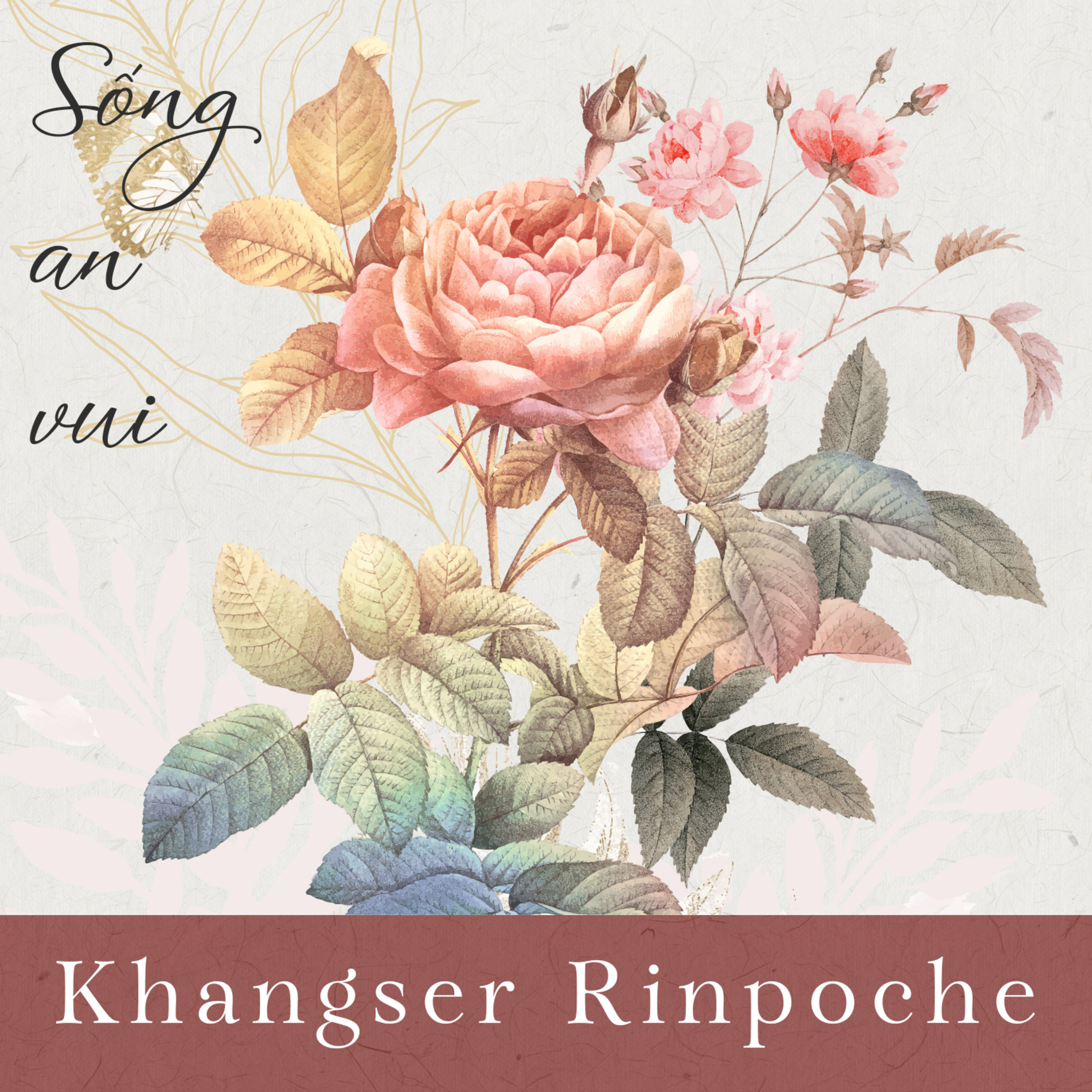 Sách nói Sống An Vui - Khangser Rinpoche | Voiz FM