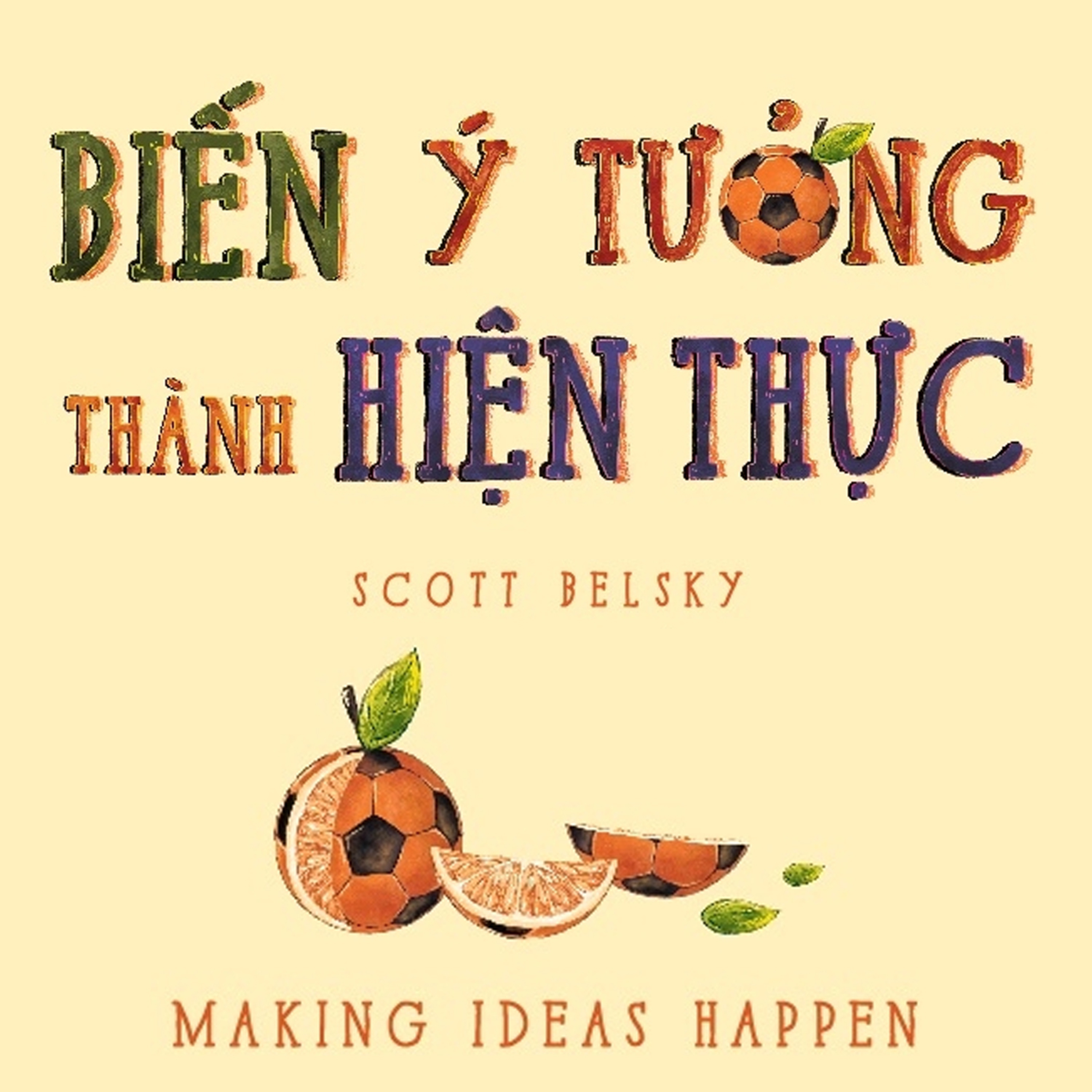 Sách nói Biến Ý Tưởng Thành Hiện Thực - Scott Belsky | Voiz FM