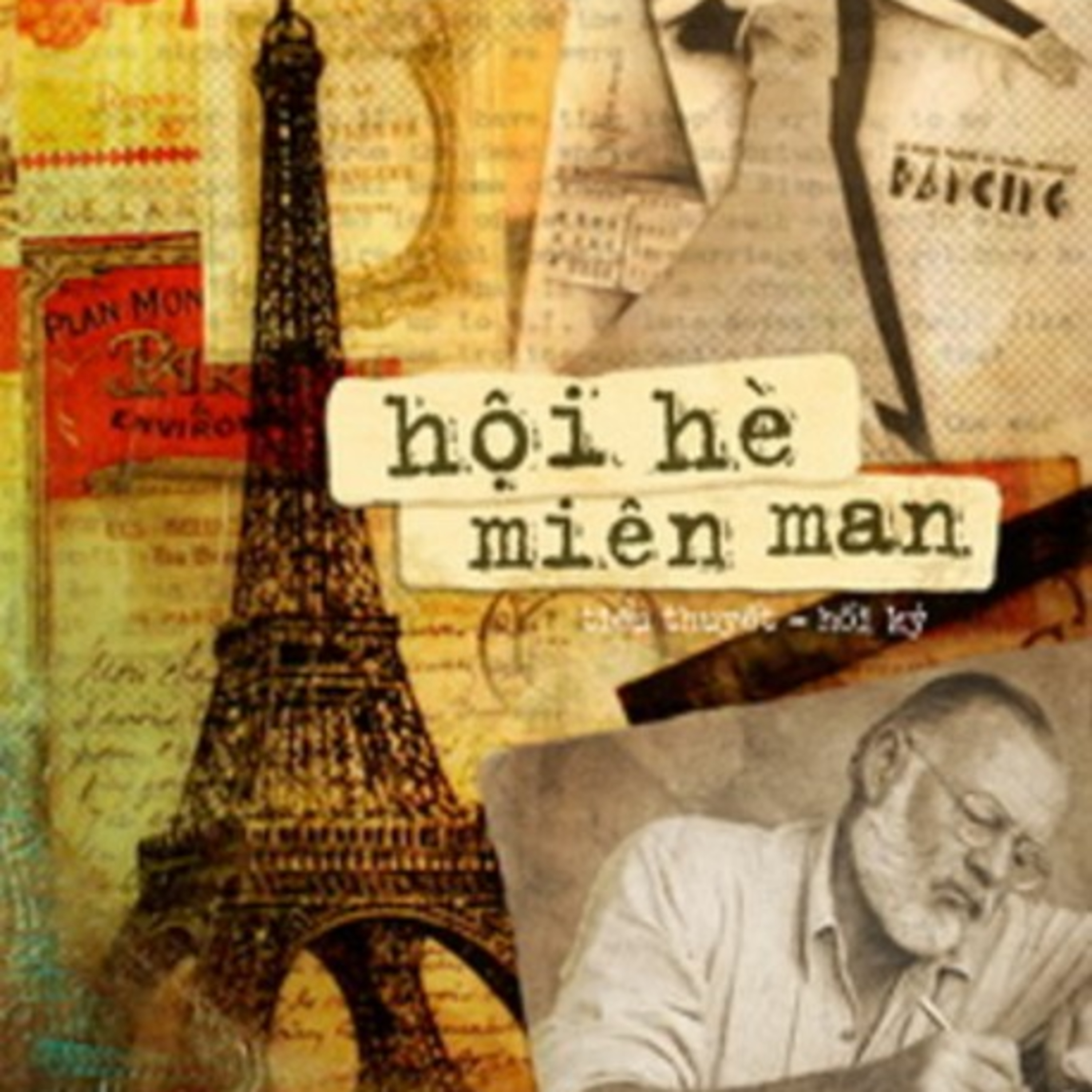 Sách nói Hội Hè Miên Man - Ernest Hemingway | Voiz FM