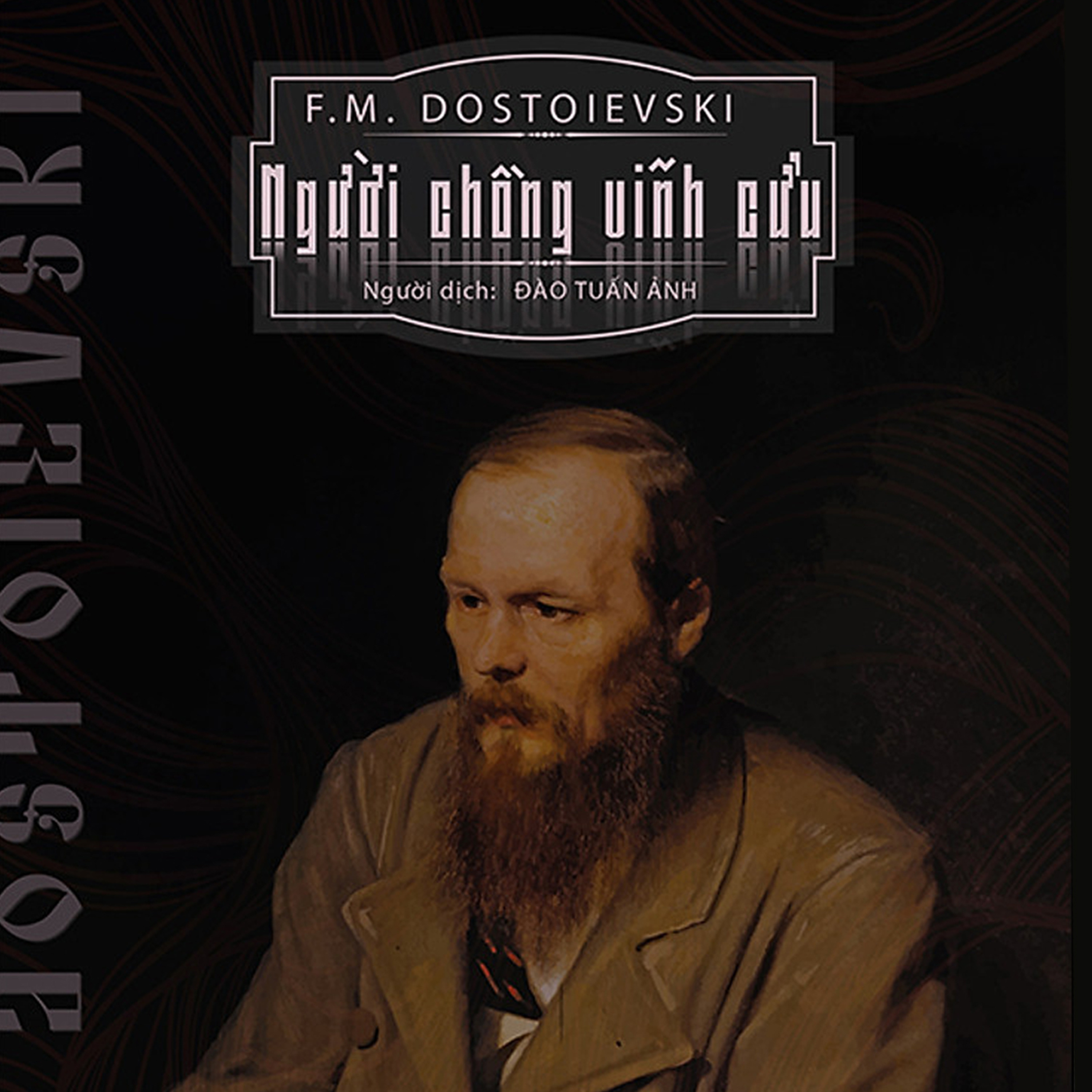 Sách nói Người Chồng Vĩnh Cửu - F.M. Dostoievski | Voiz FM