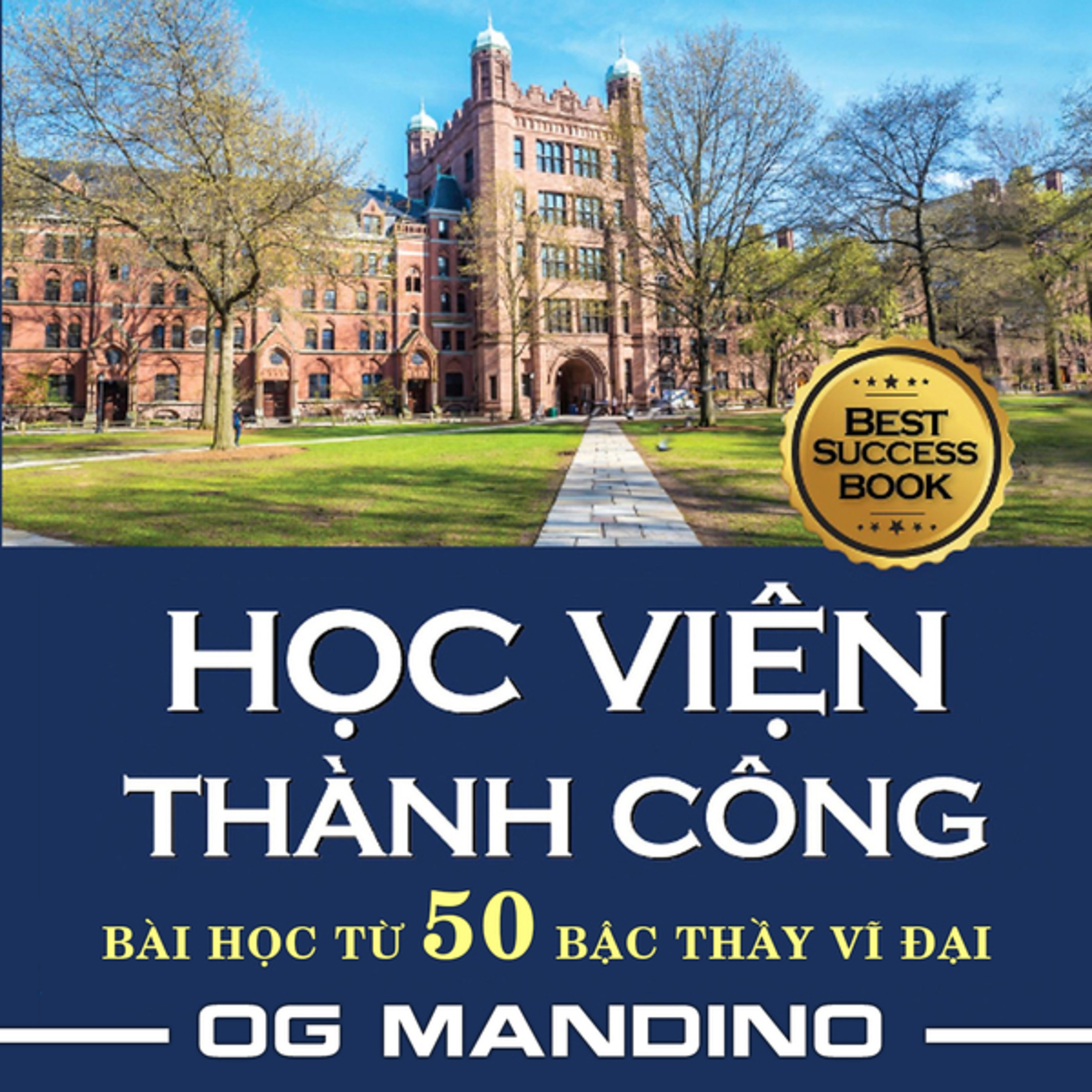 Sách nói Học Viện Thành Công - Og Mandino - Bài Học Từ 50 Bậc Thầy Vĩ Đại | Voiz FM