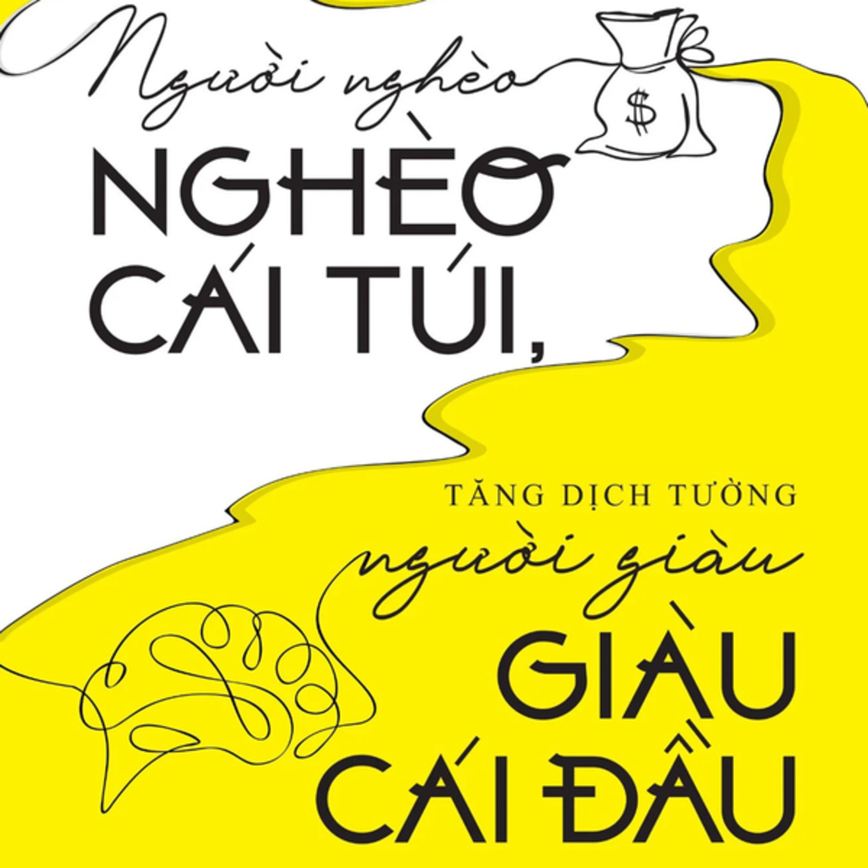Sách nói Người Nghèo Nghèo Cái Túi, Người Giàu Giàu Cái Đầu - Tăng Dịch Tường | Voiz FM