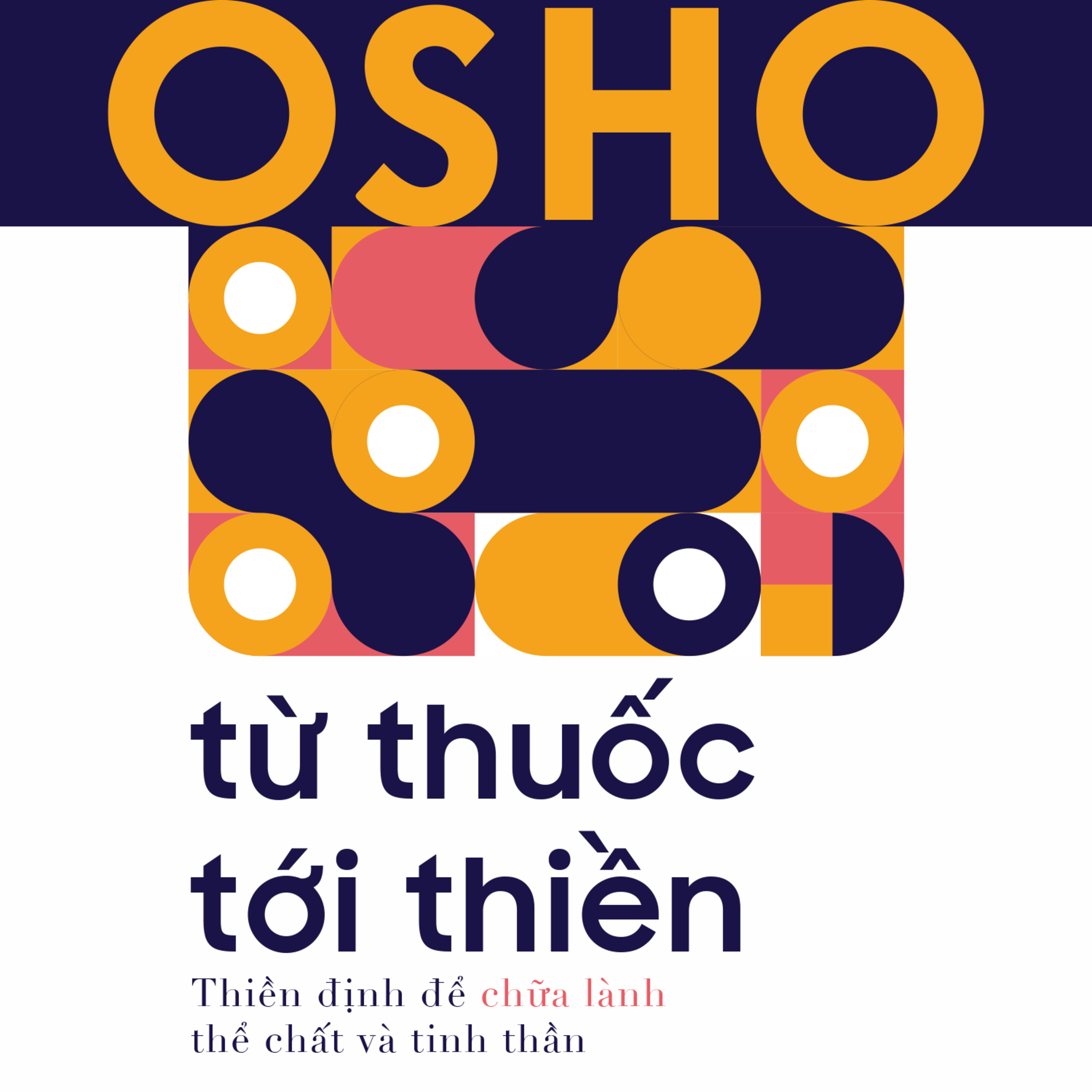 Sách nói Từ Thuốc Tới Thiền - Osho - Thiền Định Để Chữa Lành Thể Chất Và Tinh Thần | Voiz FM