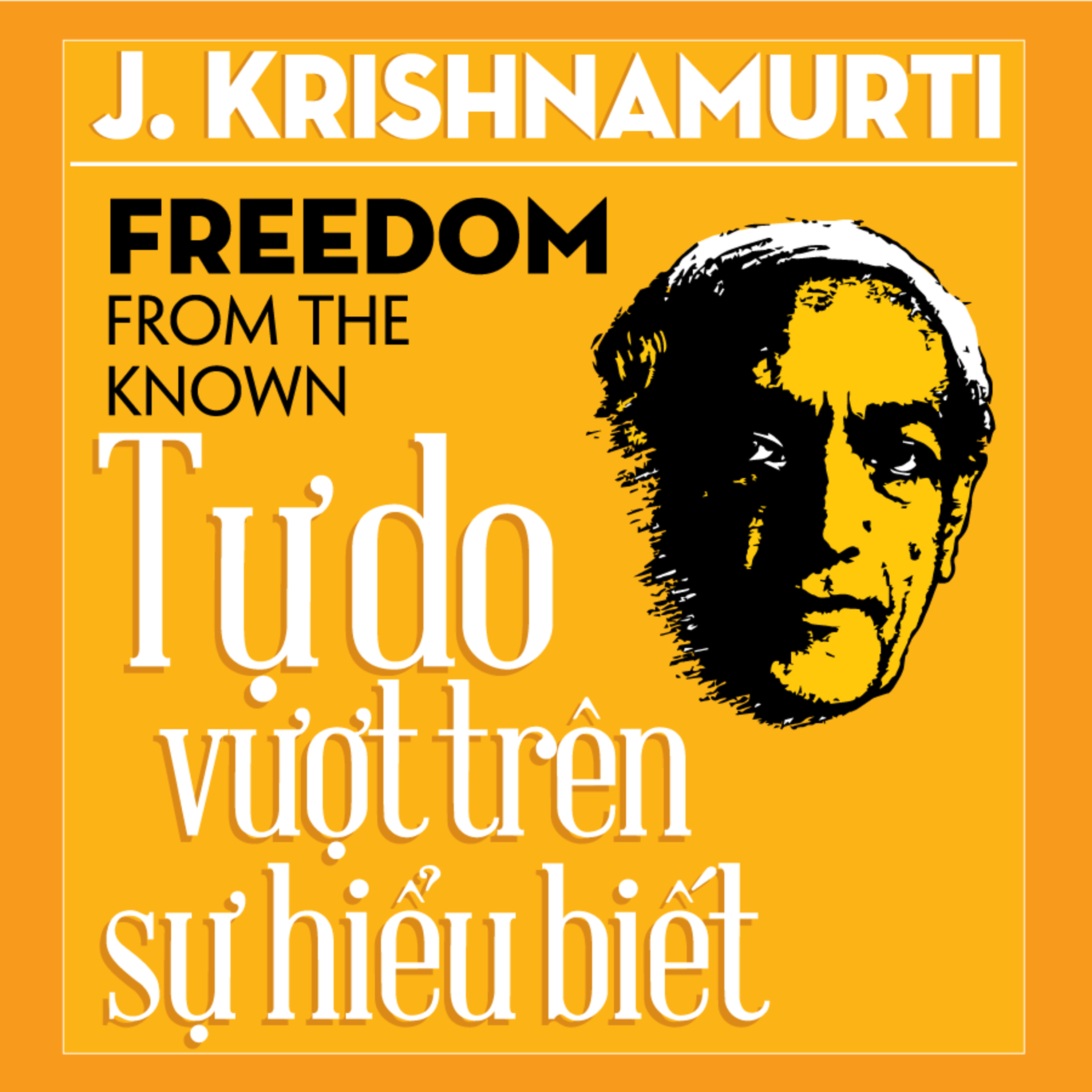 Sách nói Tự Do Vượt Trên Sự Hiểu Biết - J. Krishnamurti | Voiz FM