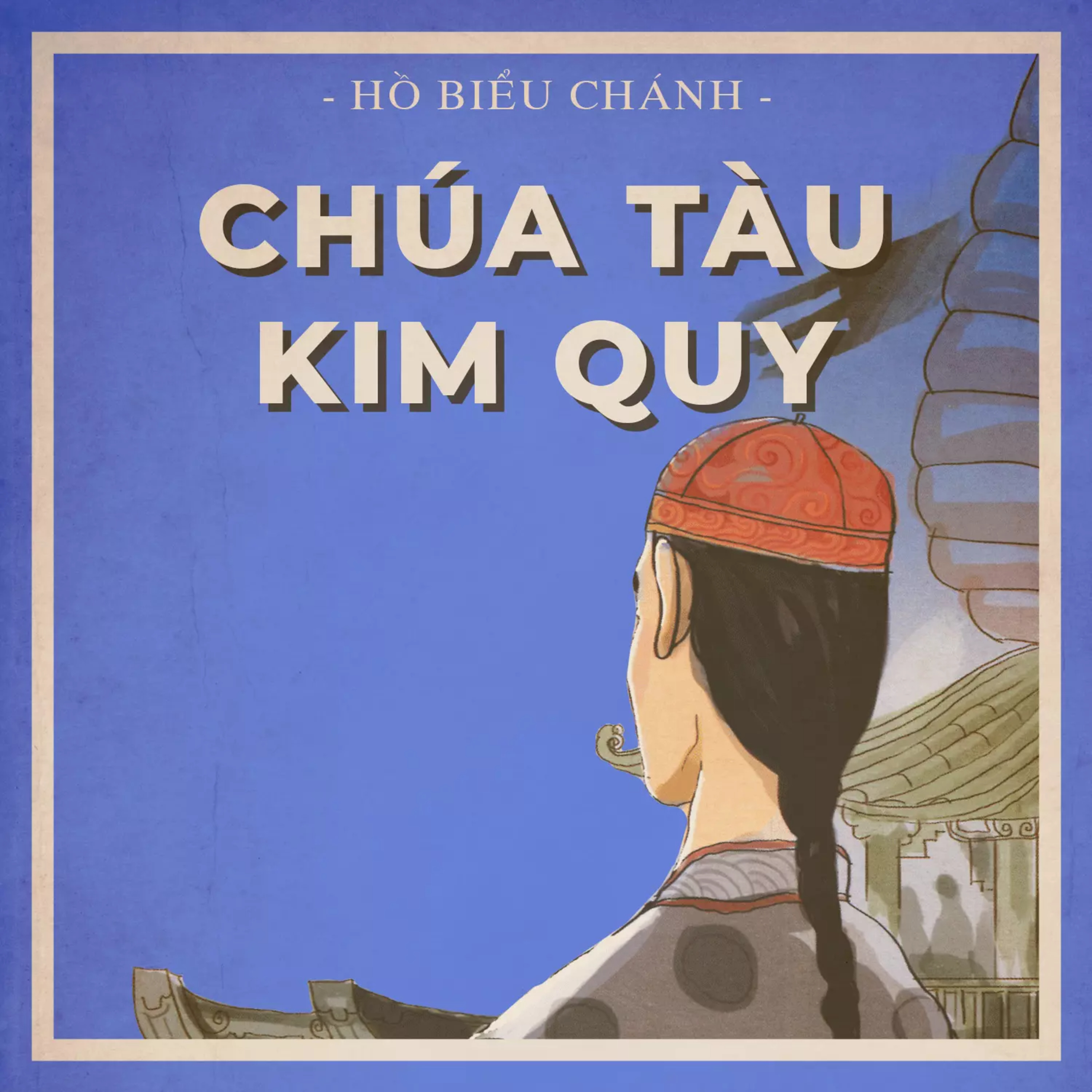 Sách nói Chúa Tàu Kim Quy - Hồ Biểu Chánh | Voiz FM