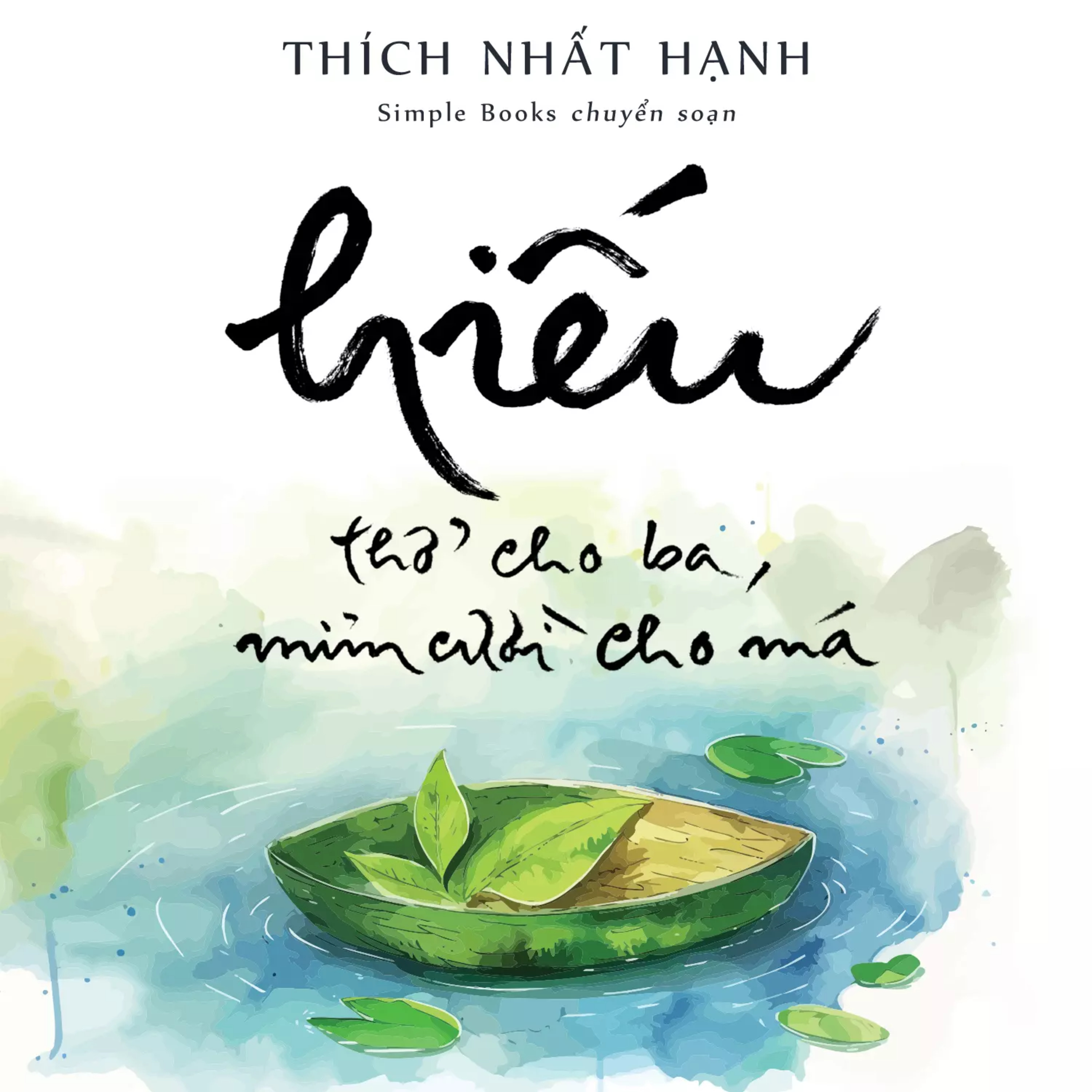 Sách nói Hiếu - Thở Cho Ba, Mỉm Cười Cho Má - Thích Nhất Hạnh | Voiz FM