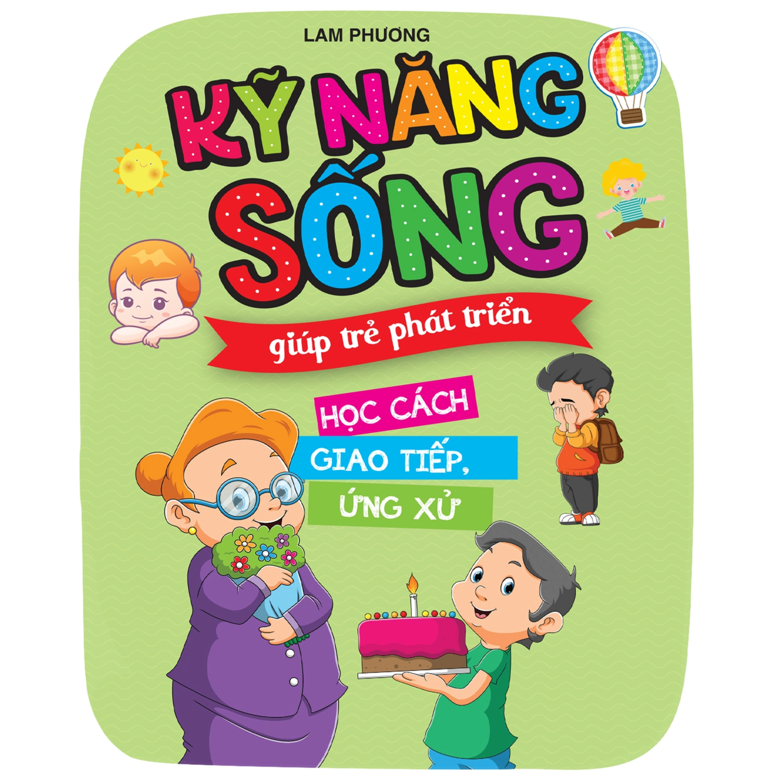 Sách nói Kỹ Năng Sống Giúp Trẻ Phát Triển - Học Cách Giao Tiếp Ứng Xử - Lam Phương | Voiz FM