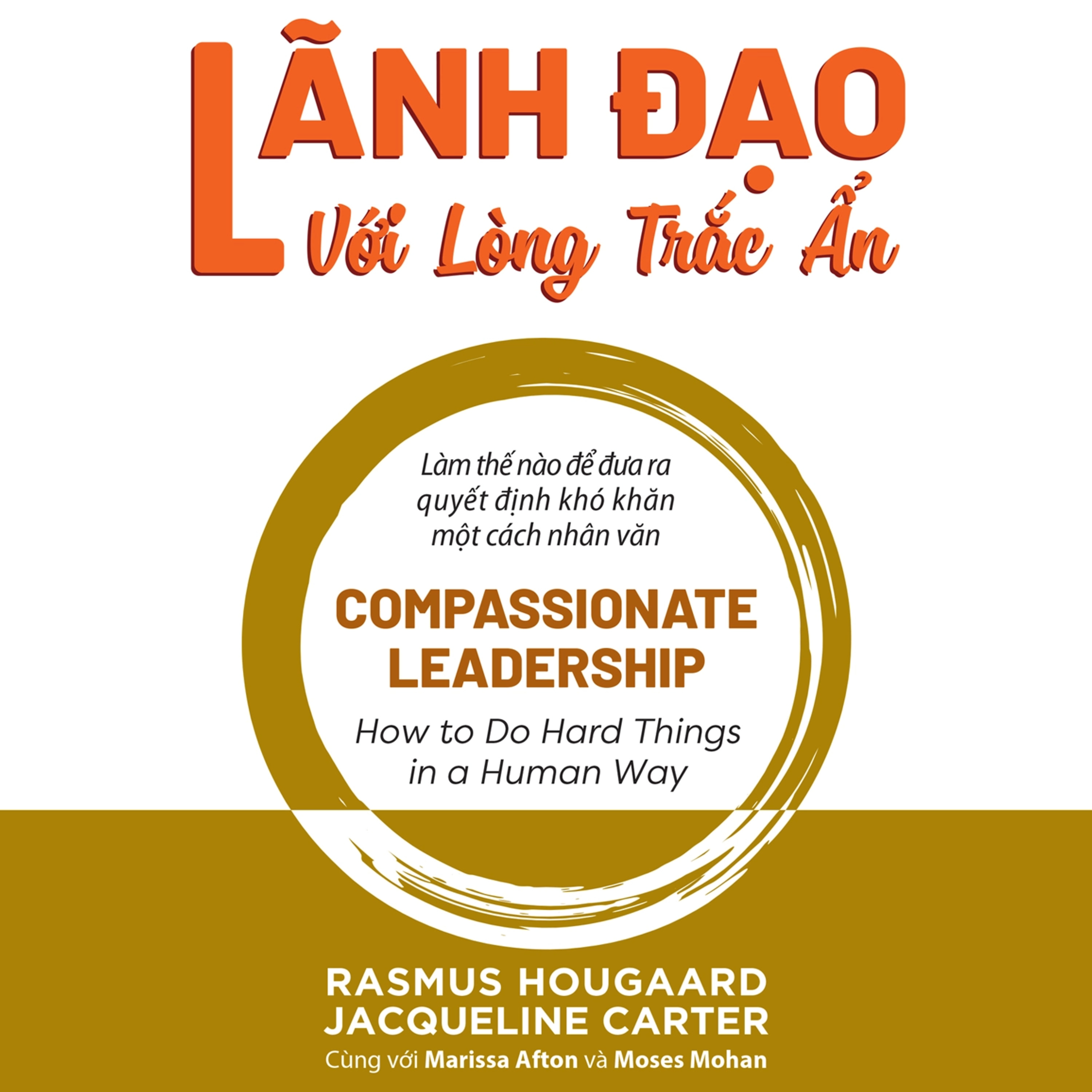 Sách nói Lãnh Đạo Với Lòng Trắc Ẩn - Rasmus Hougaard & Jacqueline Carter | Voiz FM