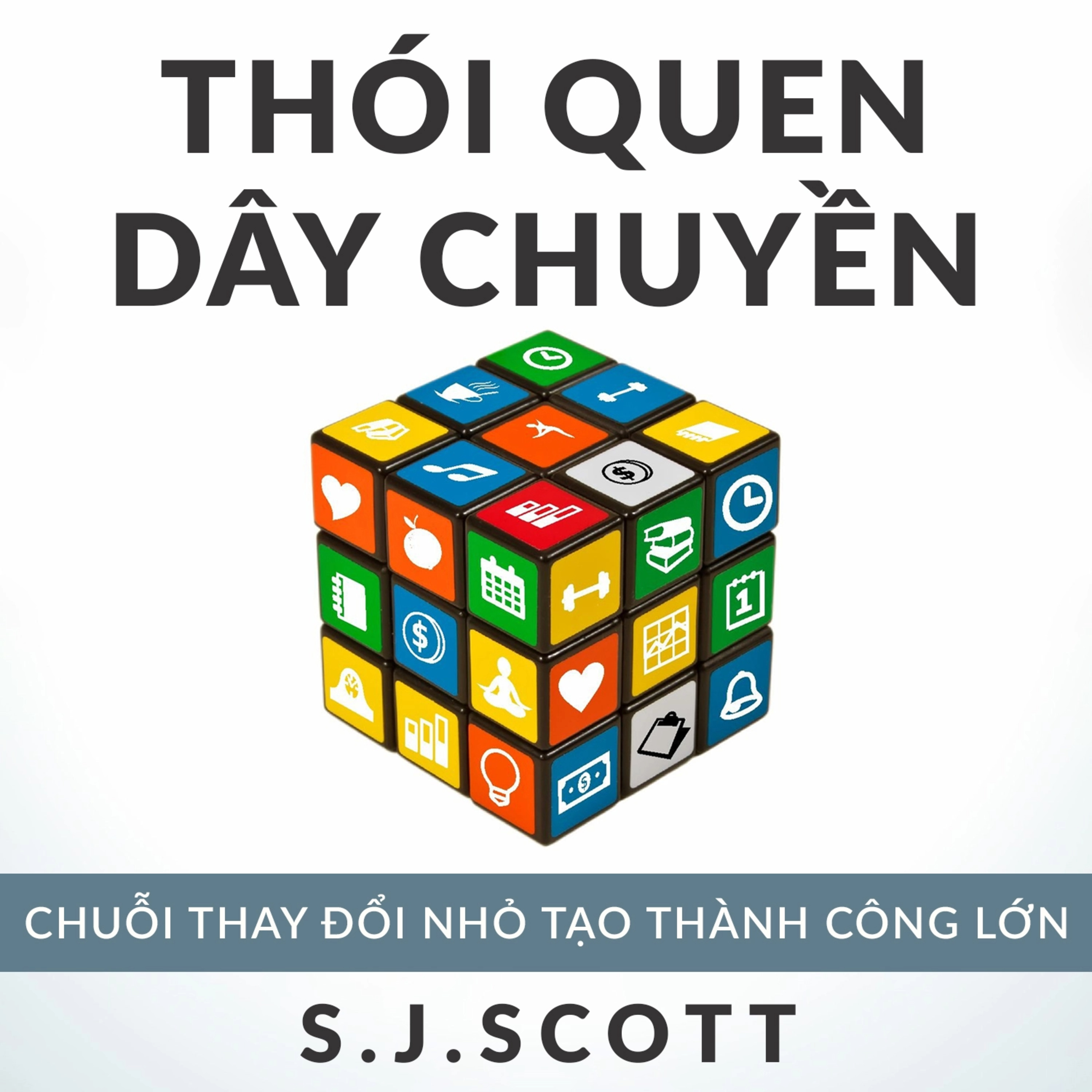 Sách nói Thói Quen Dây Chuyền - S.J. Scott | Voiz FM