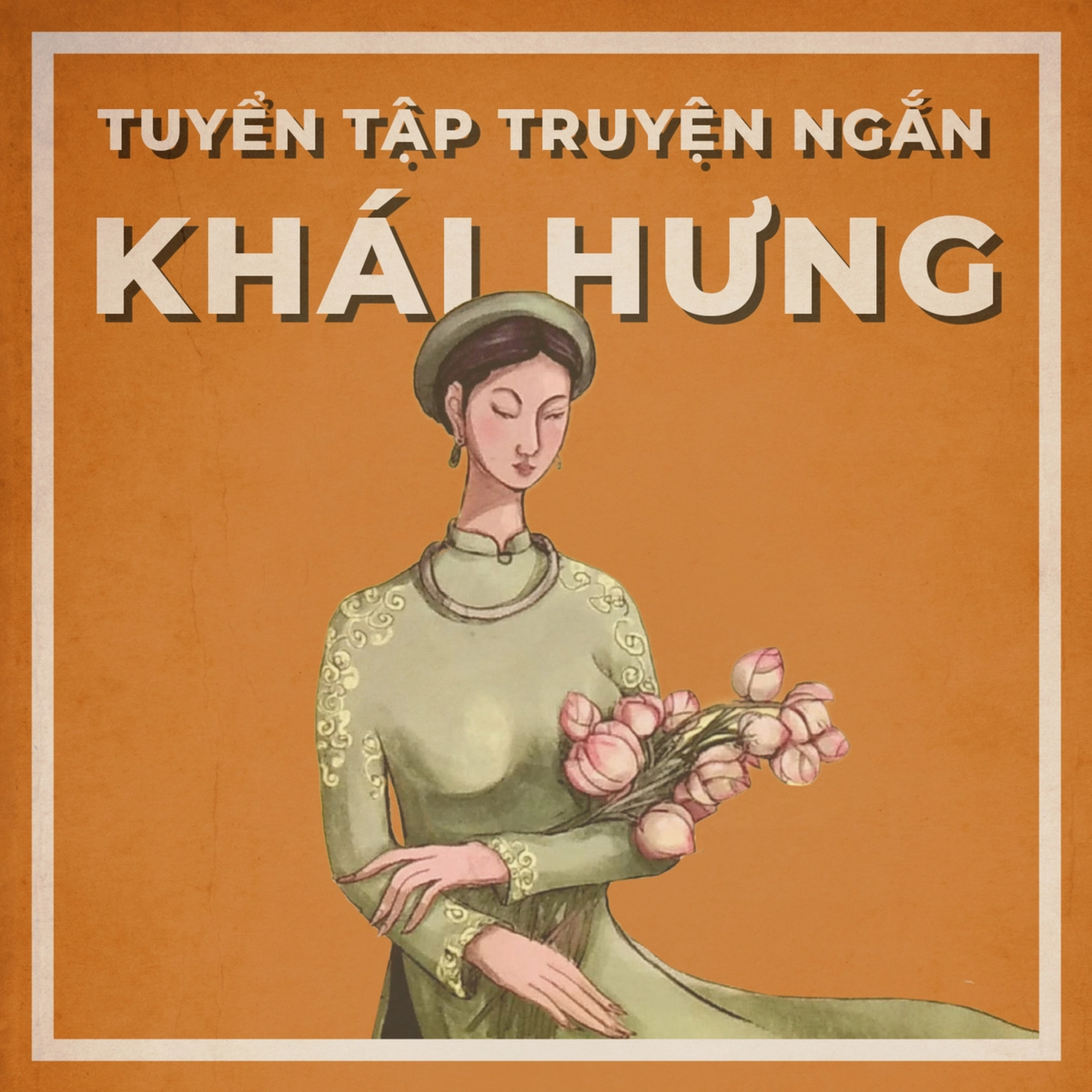 Sách nói Tuyển Tập Truyện Ngắn - Khái Hưng | Voiz FM