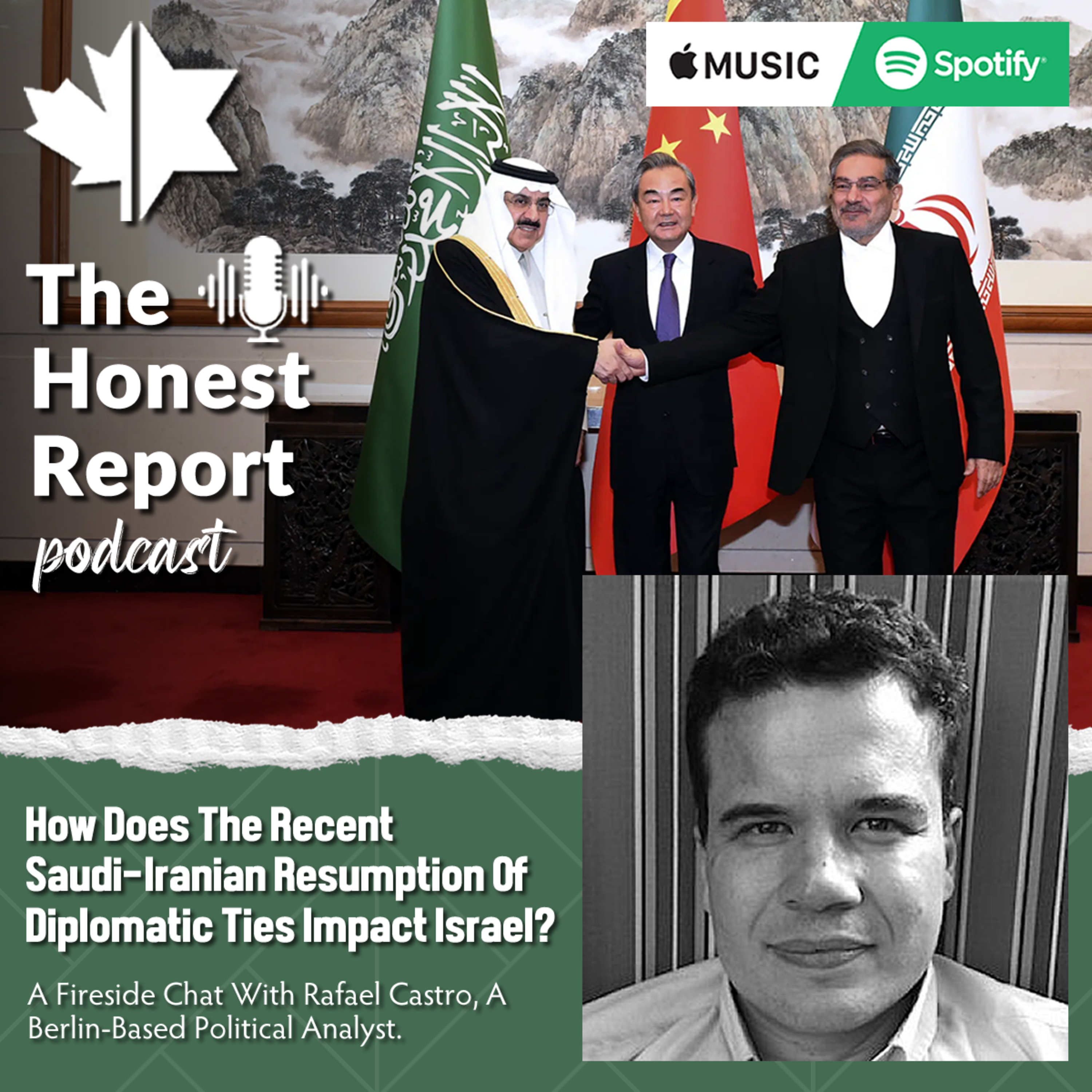 How Does The Recent Saudi-Iranian Resumption of Diplomatic Ties Impact Israel? A Fireside Chat with Rafael Castro, Berlin-Based Political Analyst episode artwork