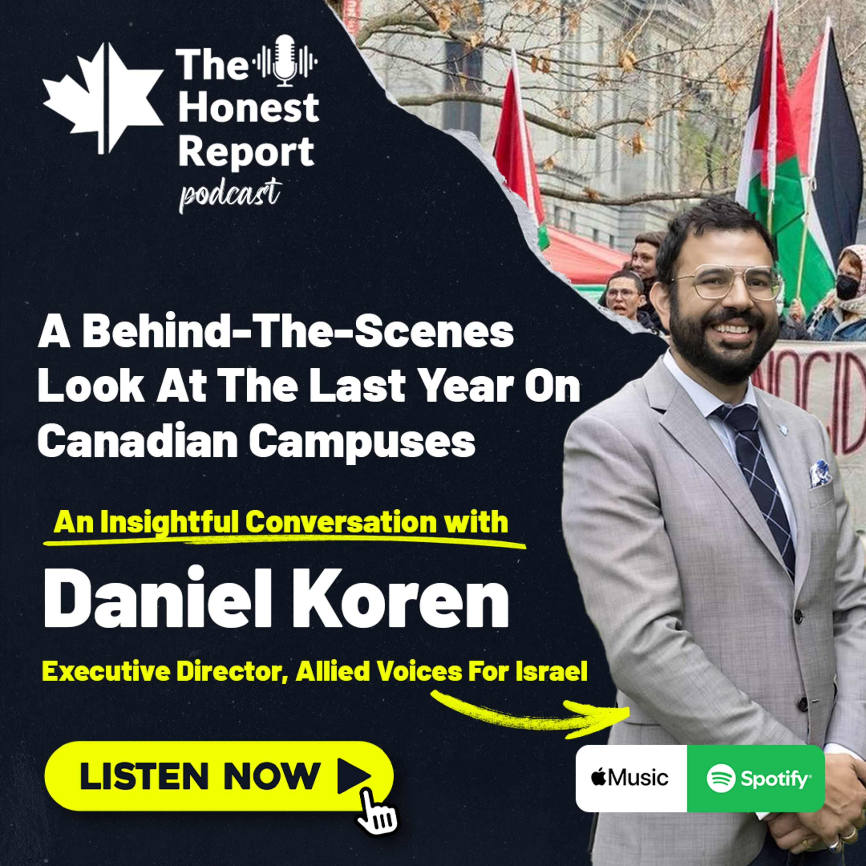 A Behind-The-Scenes Look At The Last Year On Canadian Campuses: An Insightful Conversation With Daniel Koren, Executive Director Of Allied Voices for Israel (AVI) episode artwork